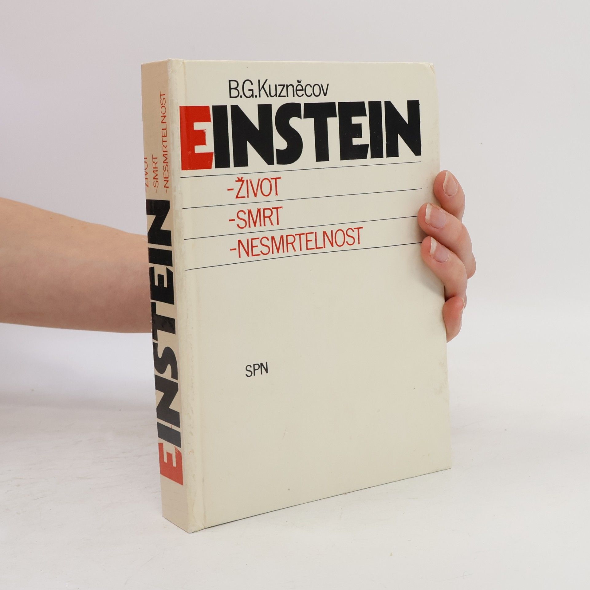 Einstein. Život, smrt, nesmrtelnost