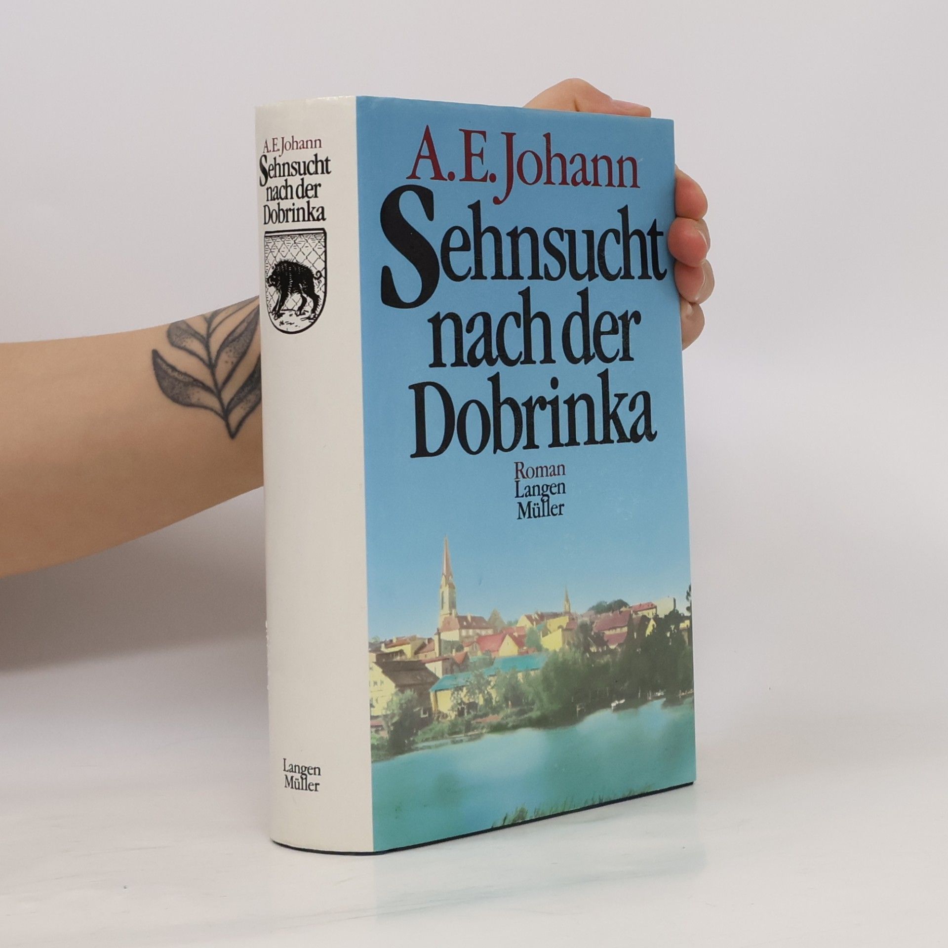 Alfred E. Johann Sehnsucht nach der Dobrinka
