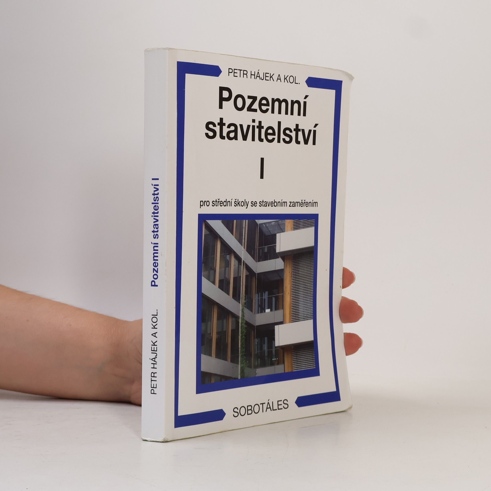 Petr P. Hájek Pozemní stavitelství I. Pro střední školy se stavebním zaměřením