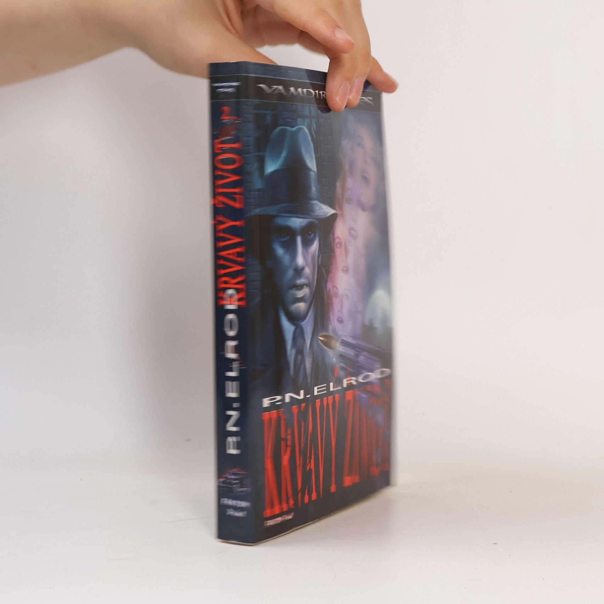P. N. Elrod Vampire files 2. Krvavý život