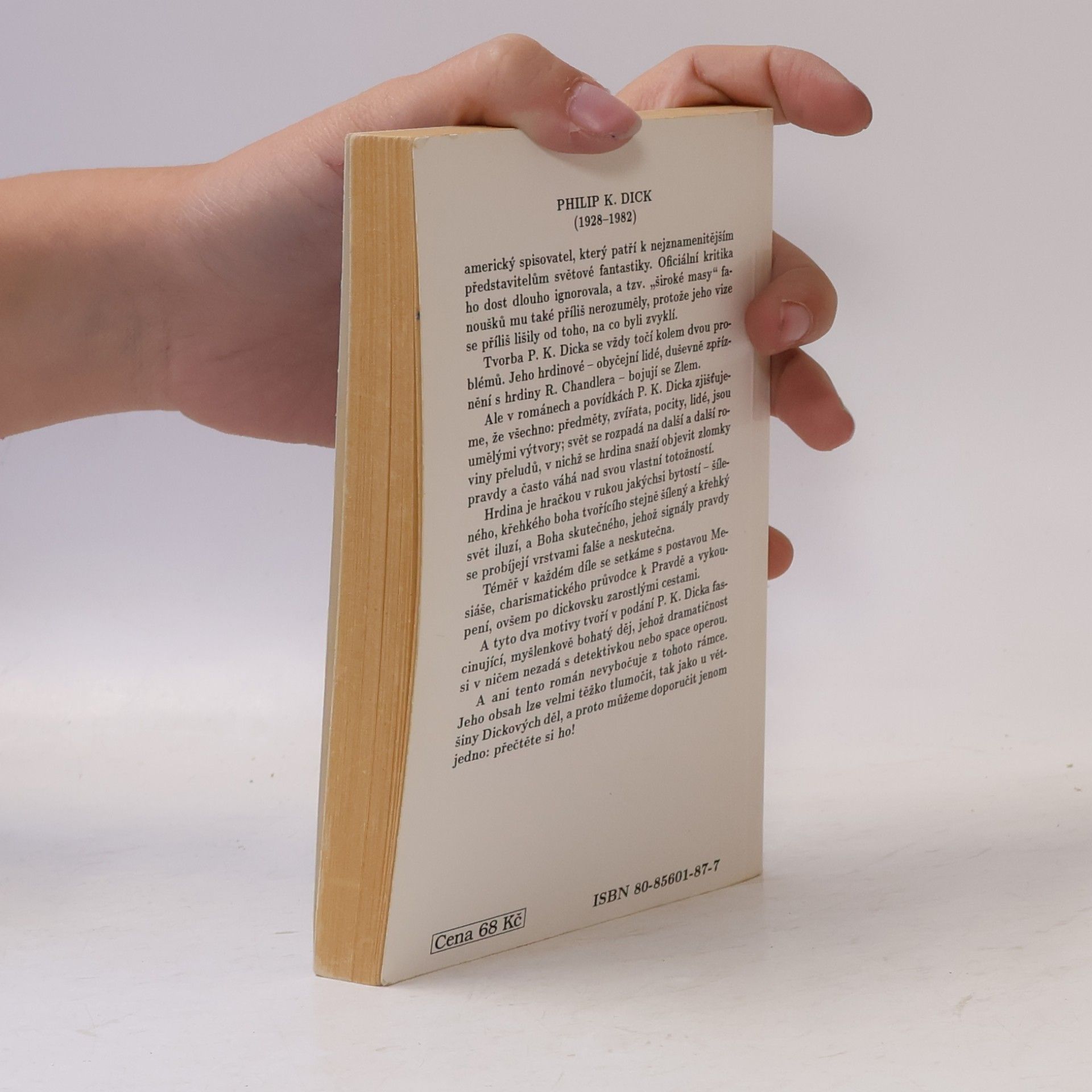 Philip K. Dick Tři stigmata Palmera Eldritche