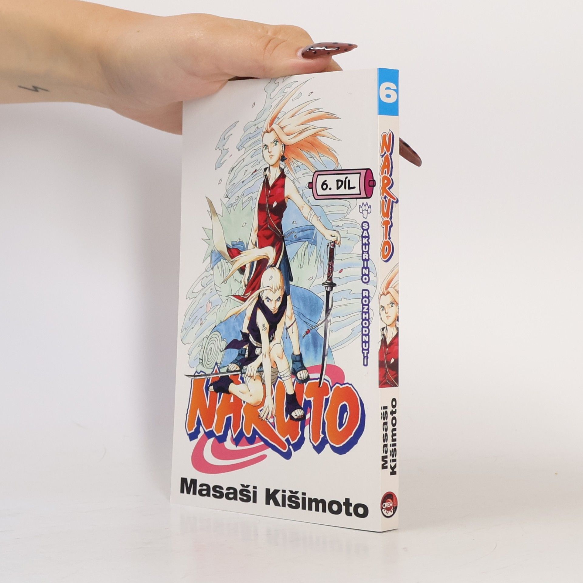 Masashi Kishimoto Naruto. 6. díl, Sakuřino rozhodnutí