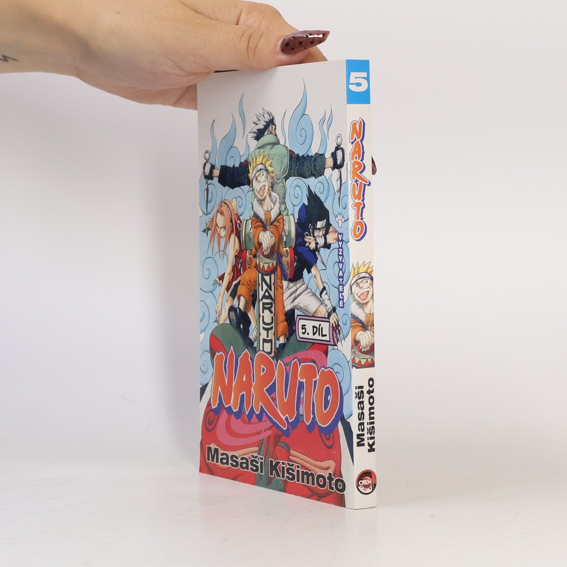 Masaši Kišimoto Vyzyvatelé. Naruto 5. díl