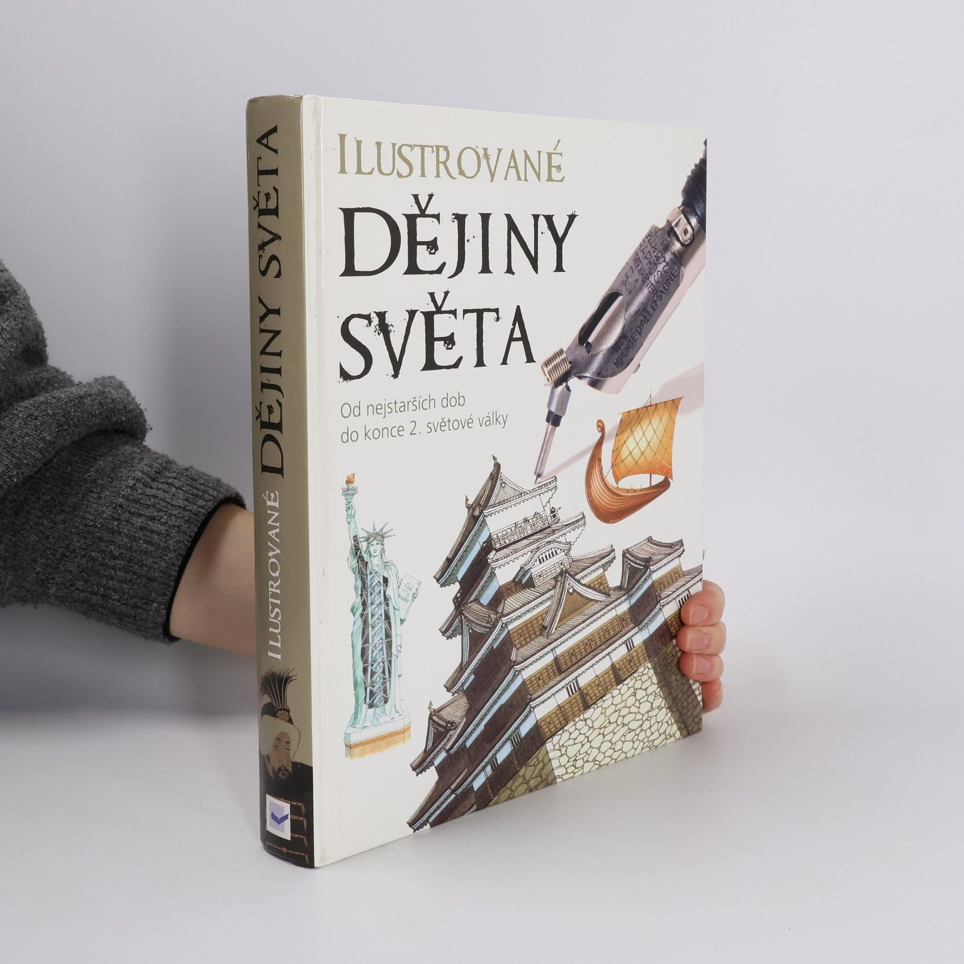 Kolektiv autorů Ilustrované dějiny světa