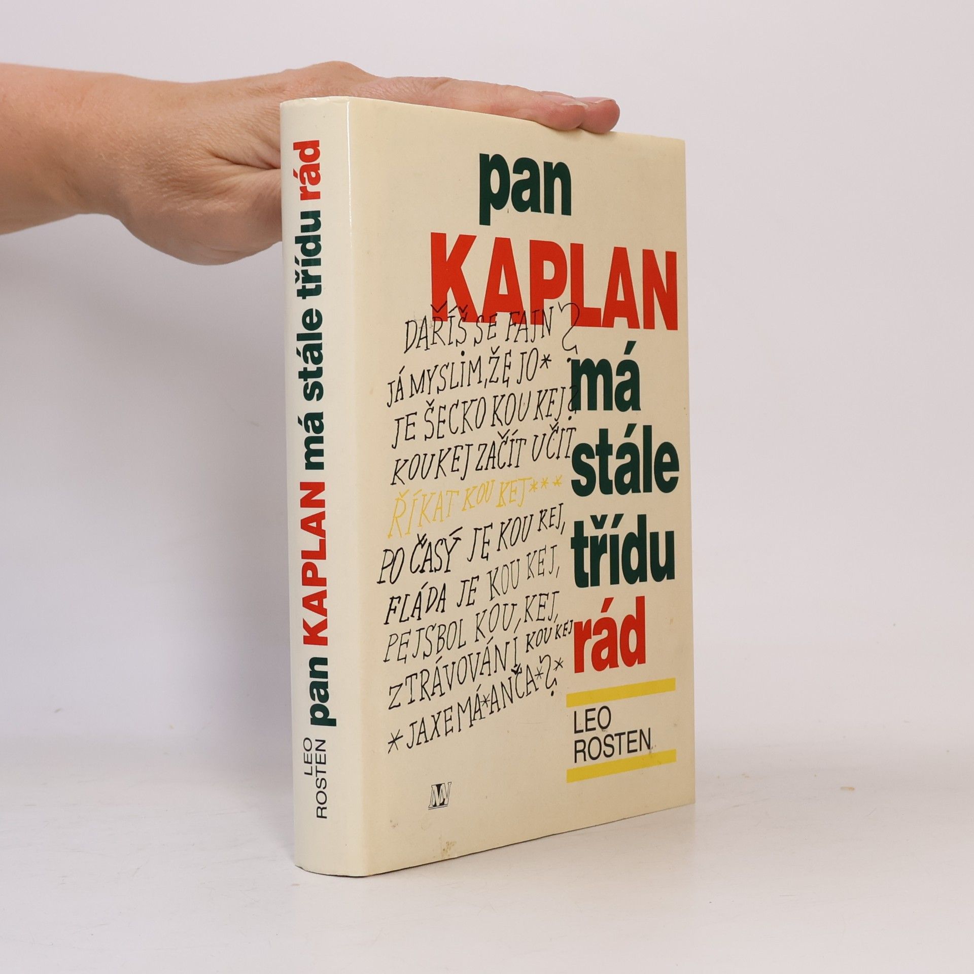 Pan Kaplan má stále třídu rád