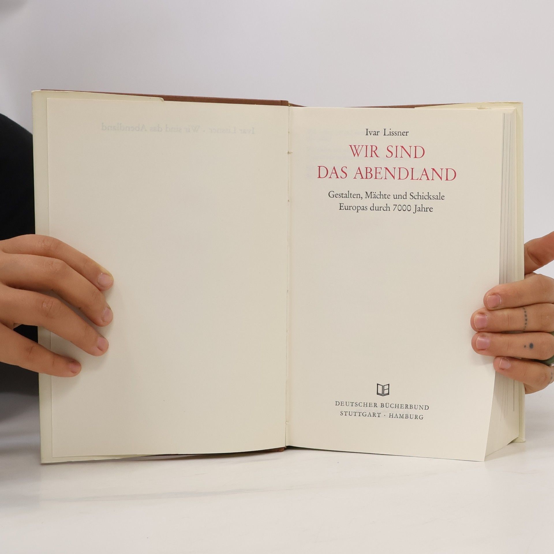 Ivar Lissner Wir sind das Abendland