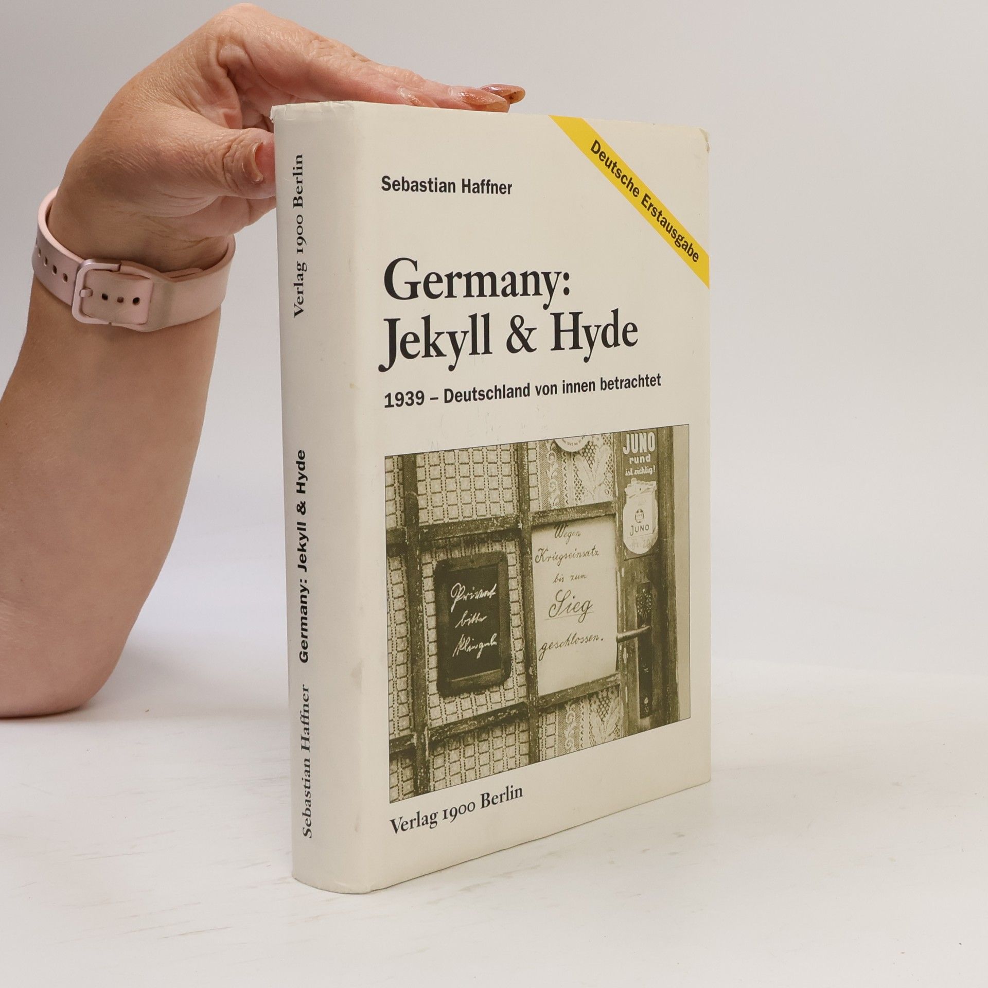 Sebastian Haffner Germany: Jekyll & Hyde
