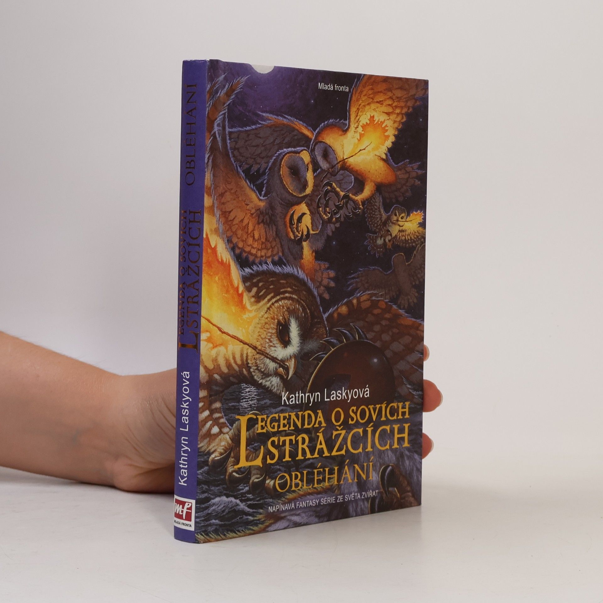 Kathryn Lasky Legenda o sovích strážcích IV. Obléhání
