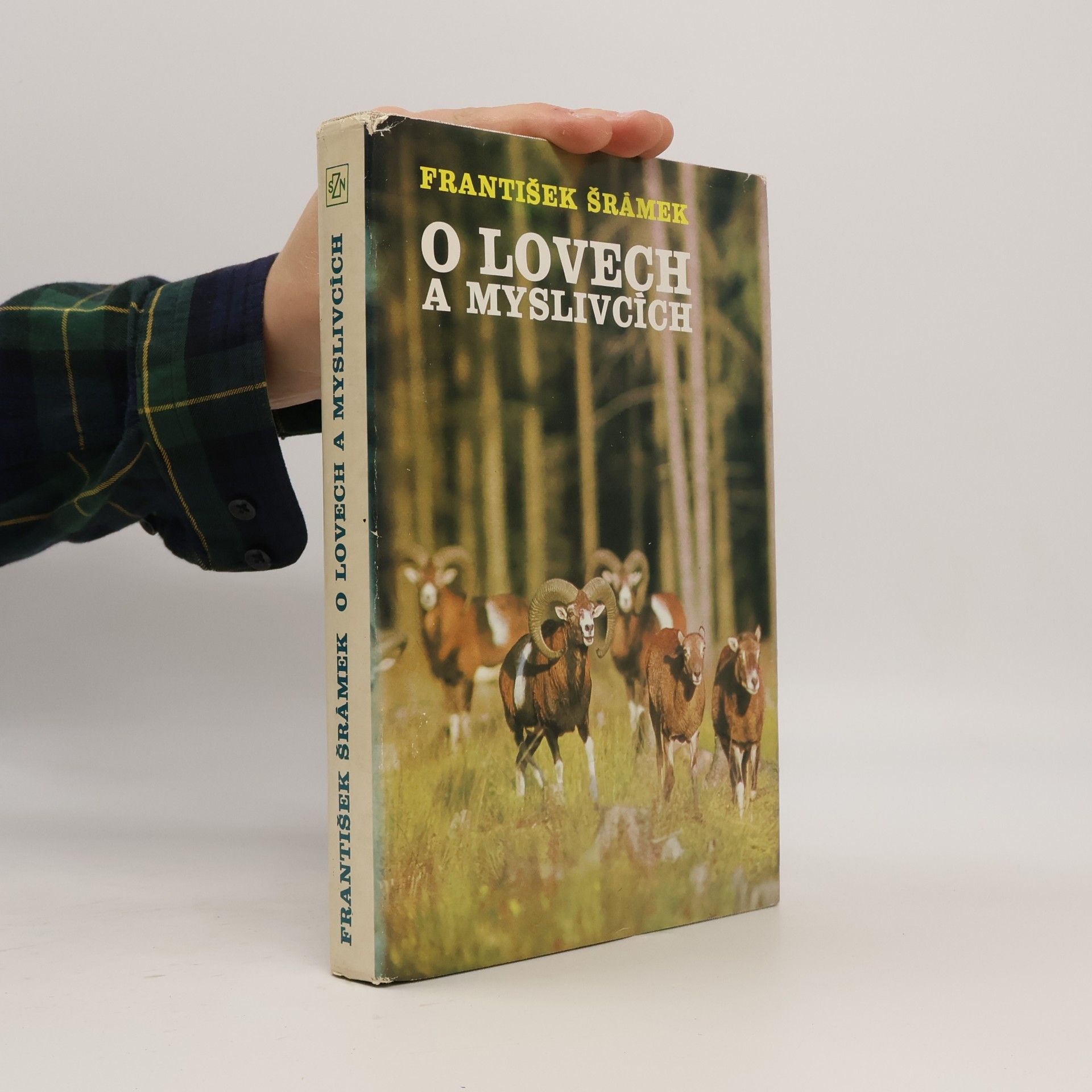 František Šrámek O lovech a myslivcích