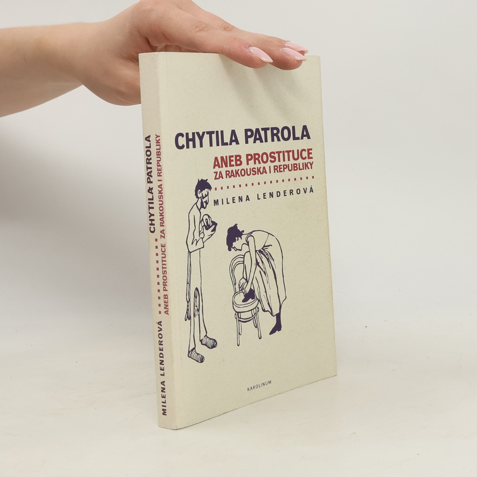Chytila patrola ...aneb prostituce za Rakouska i republiky