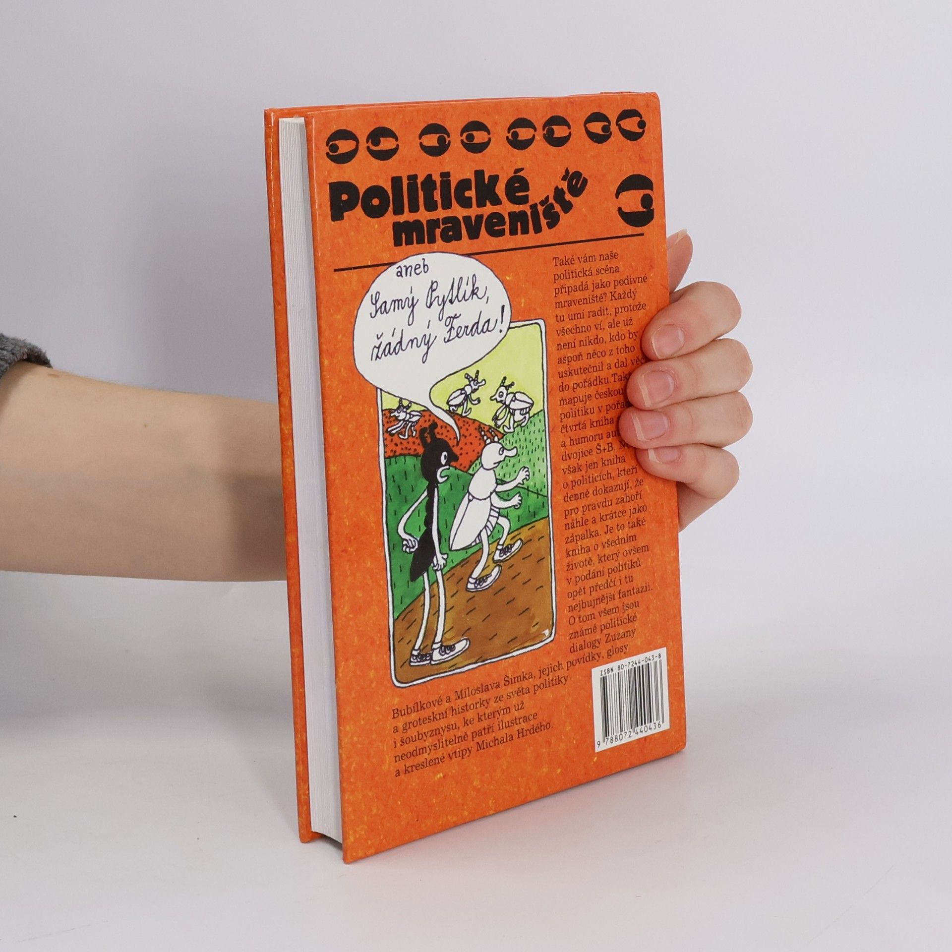 Zuzana Bubílková Politické mraveniště, aneb, Samý Pytlík, žádný Ferda