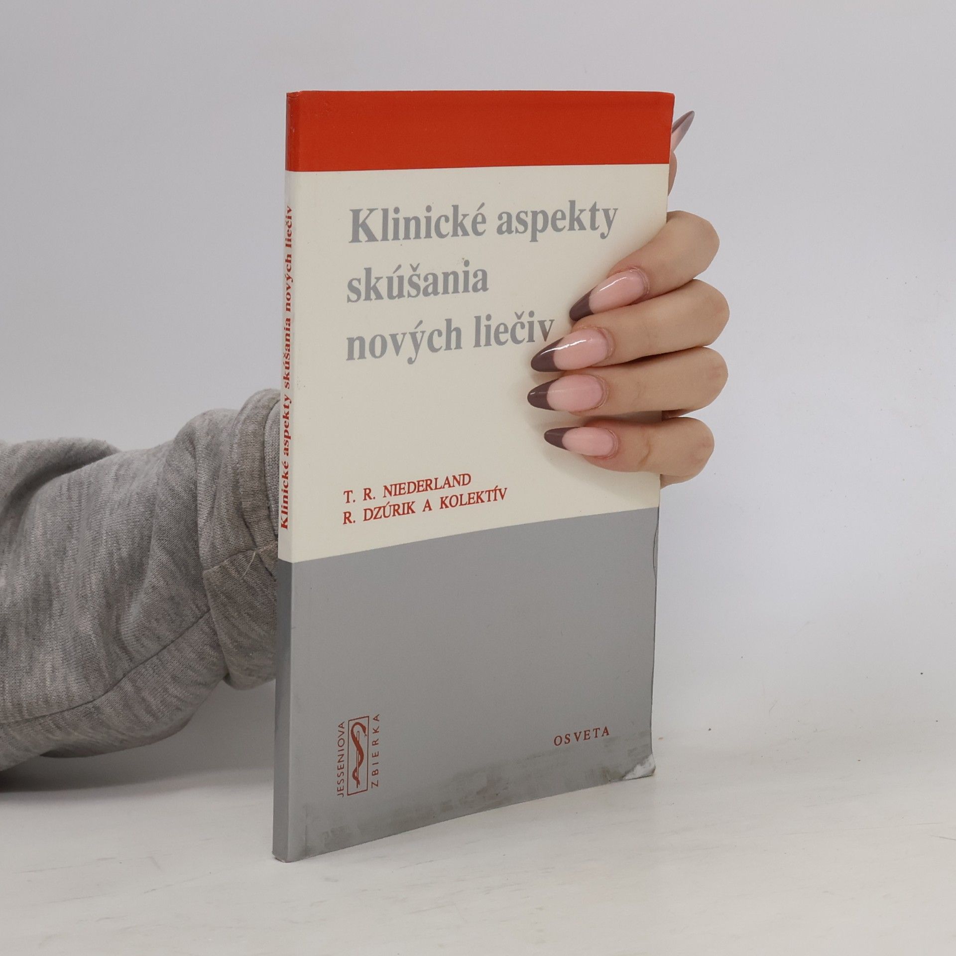 Rudolf Niederland Klinické aspekty skúšania nových liečiv