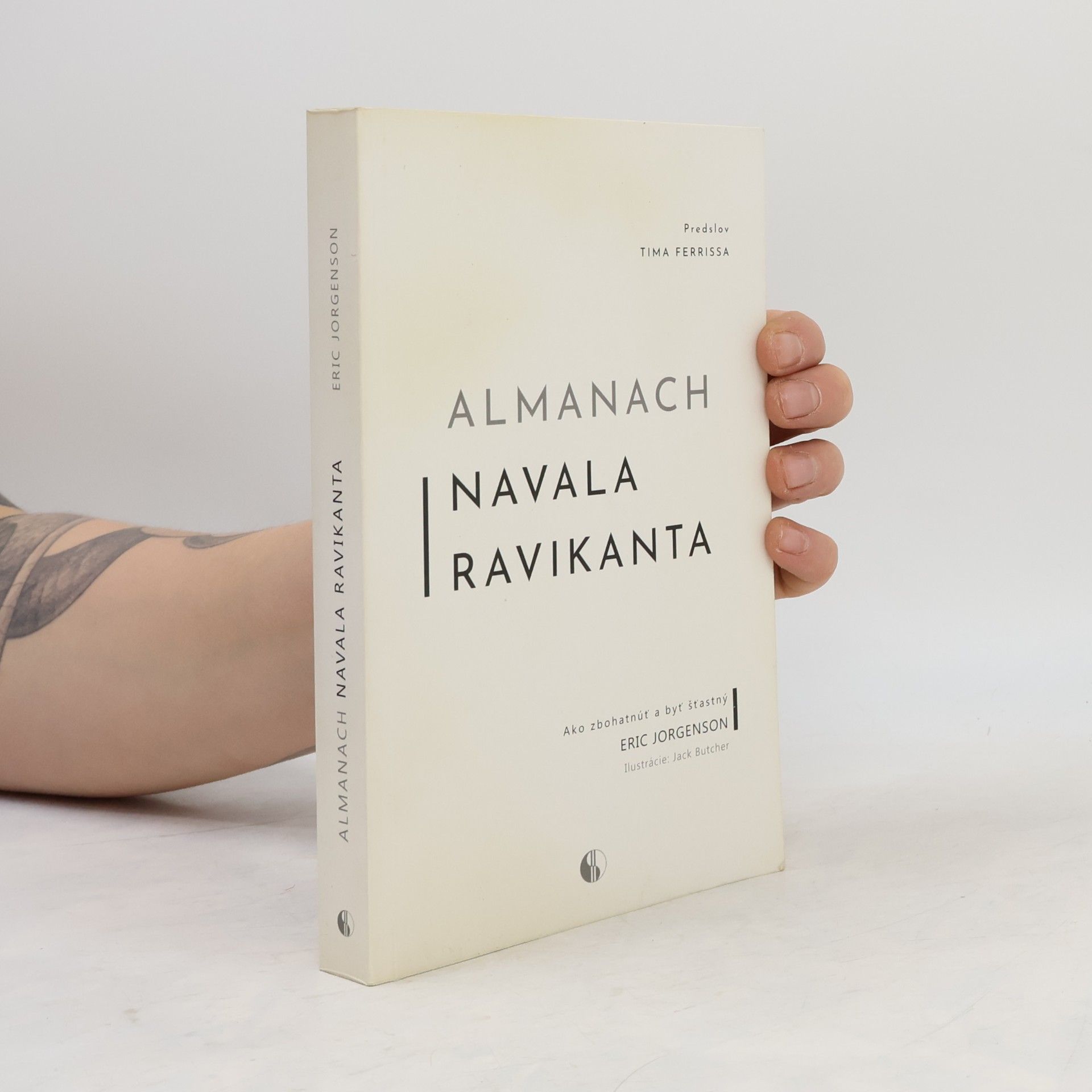 Eric Jorgenson Almanach Navala Ravikanta. Ako zbohatnúť a byť šťastný