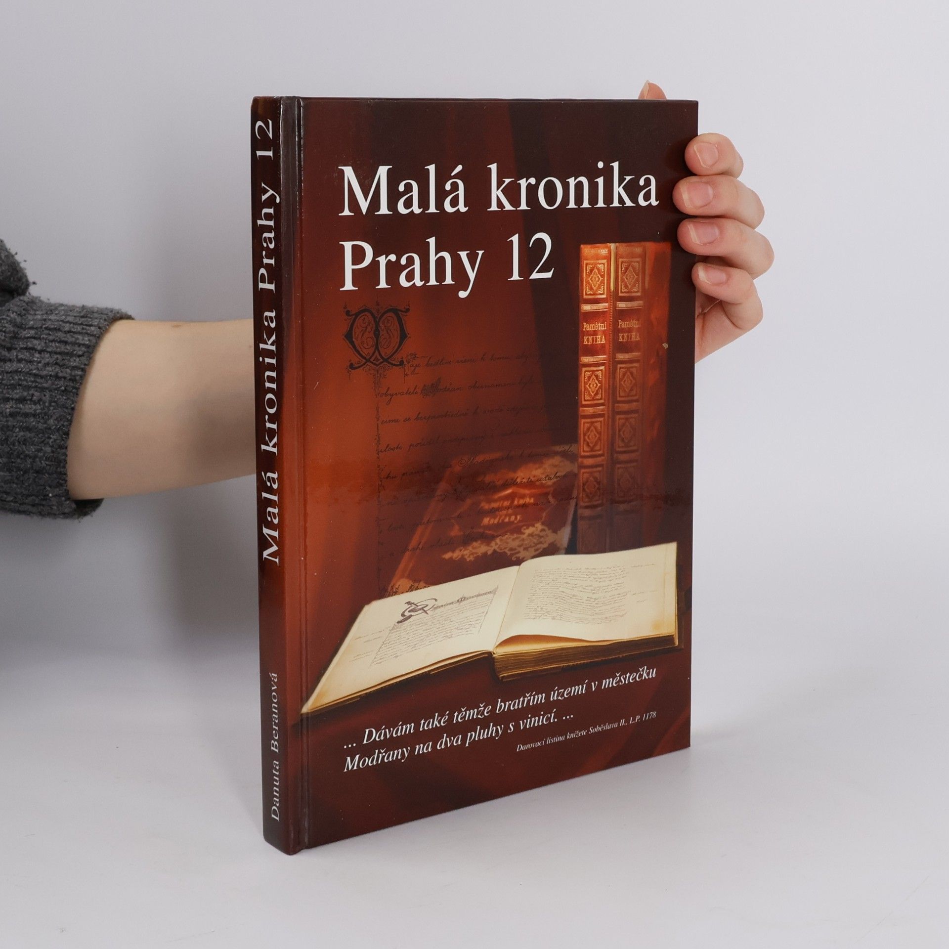 Danuta Beranová Malá kronika Prahy 12. Díl II. Historie od A do Z