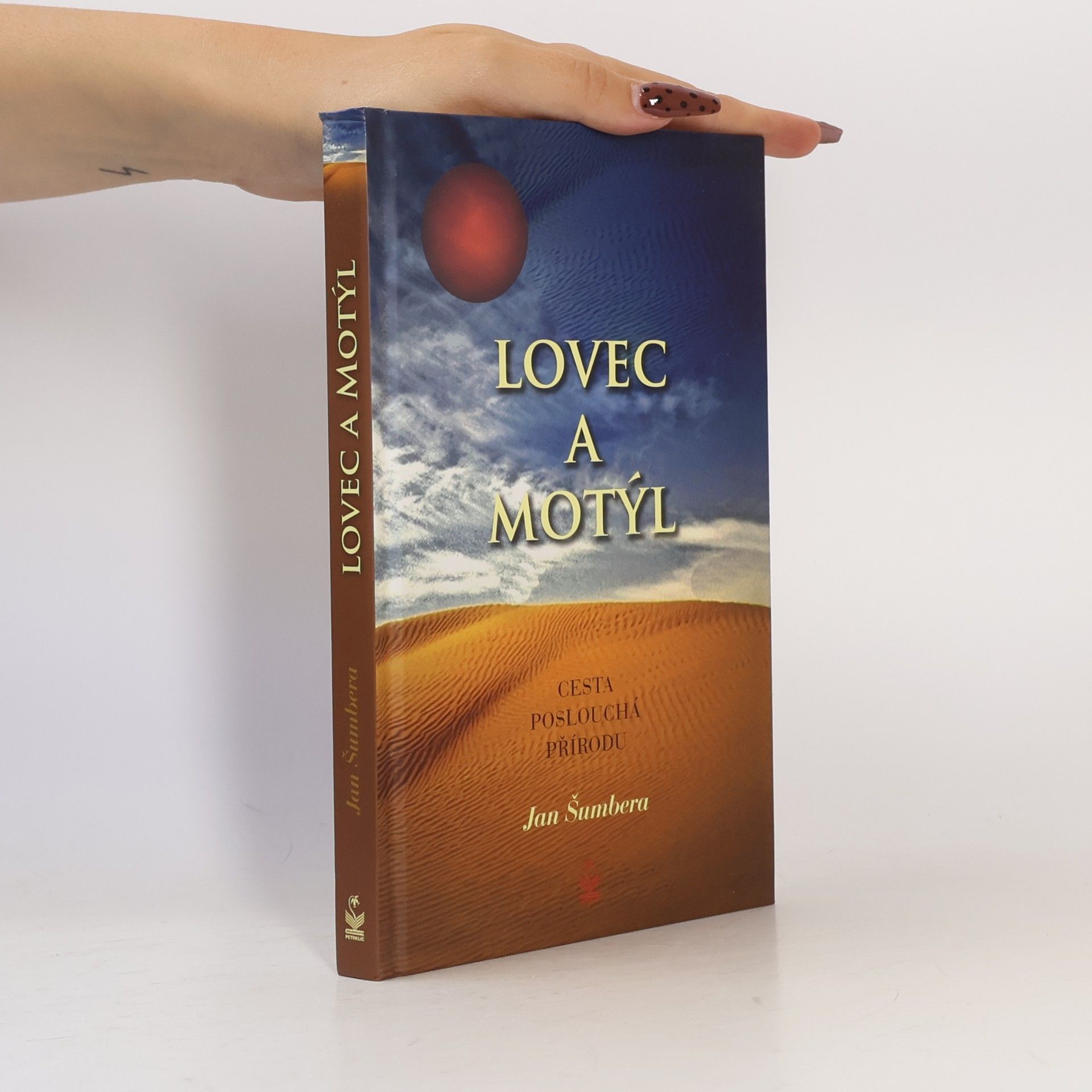 Jan Šumbera Lovec a motýl