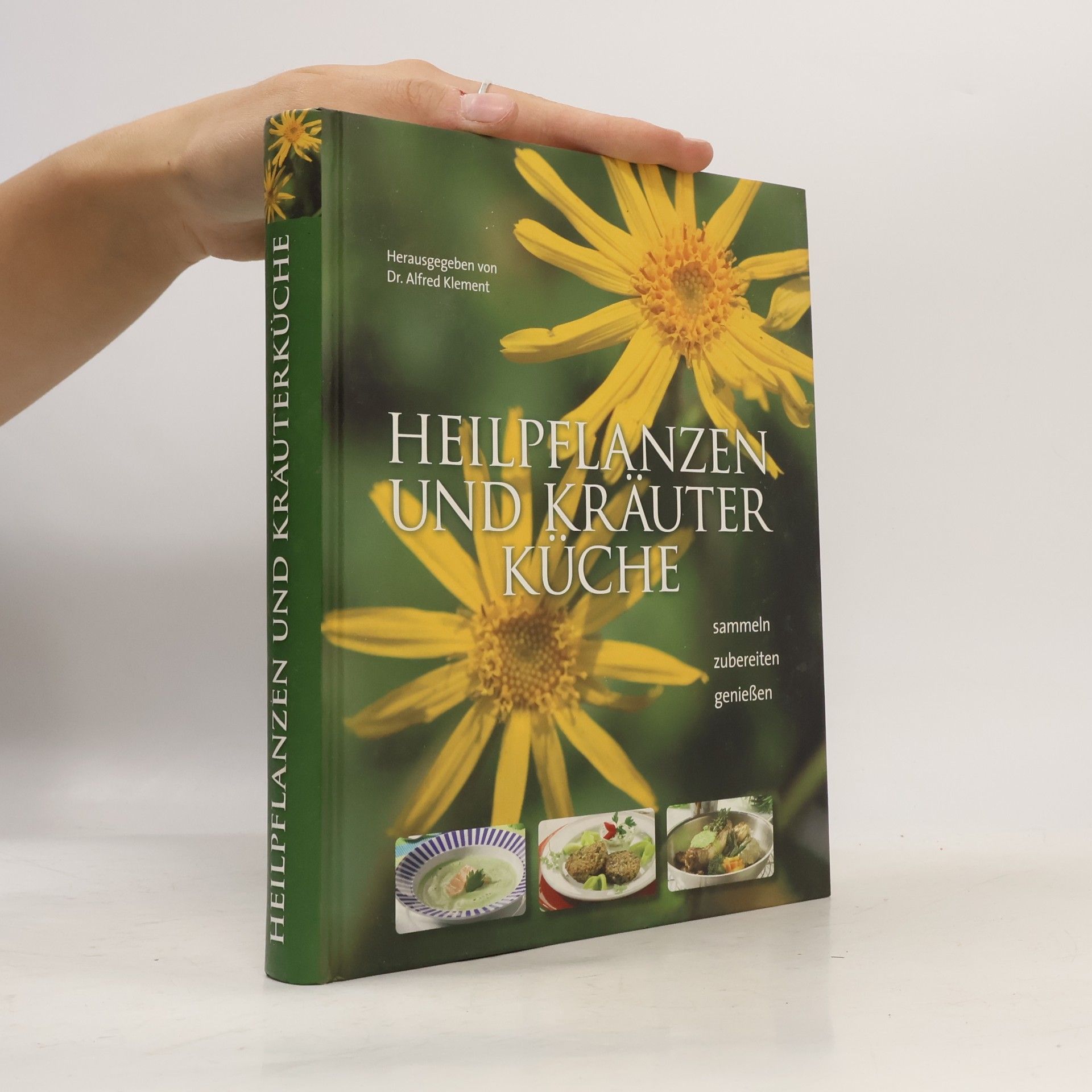 Dr. Alfred Klement Heilpflanzen und Kräuterküche