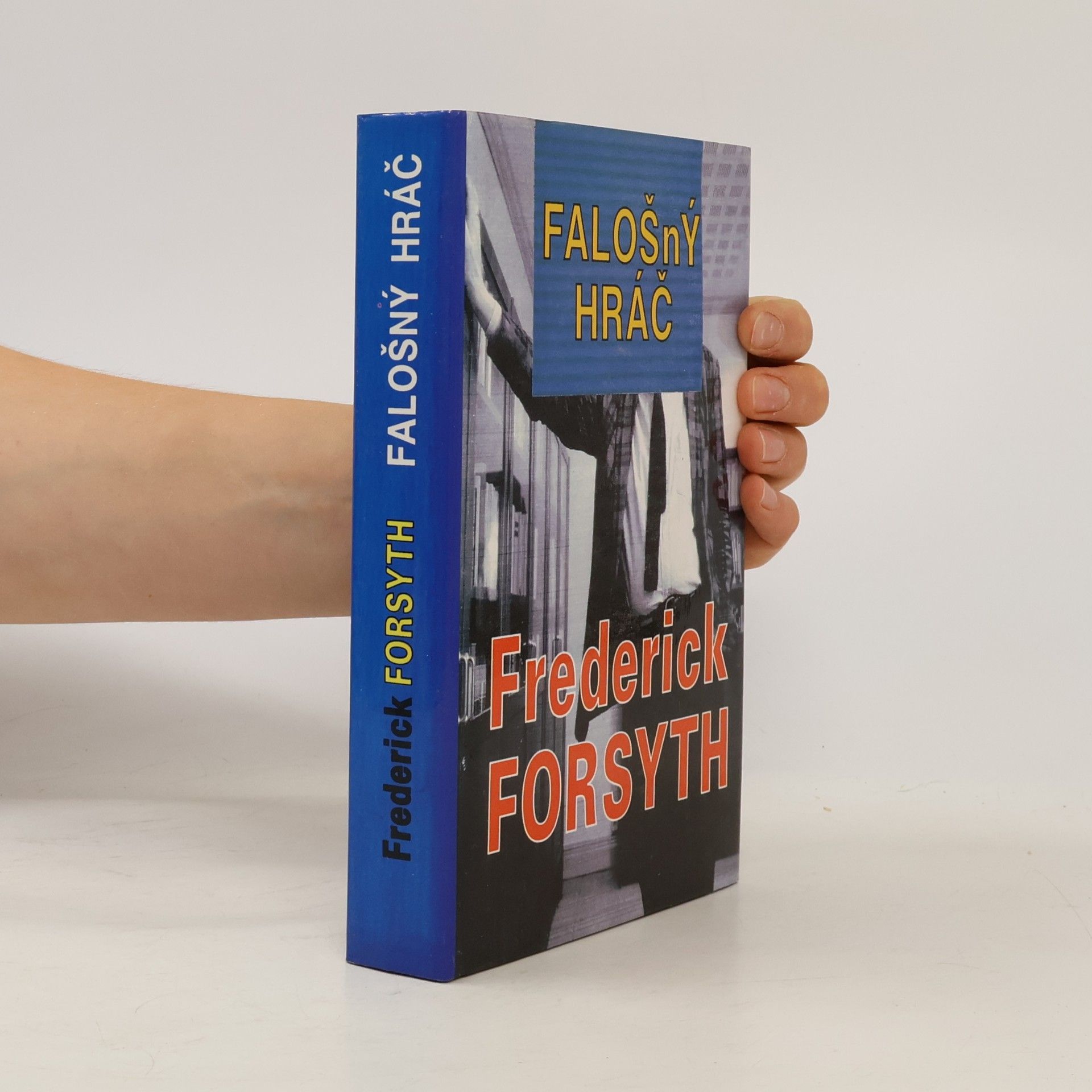 Frederick Forsyth Falošný hráč
