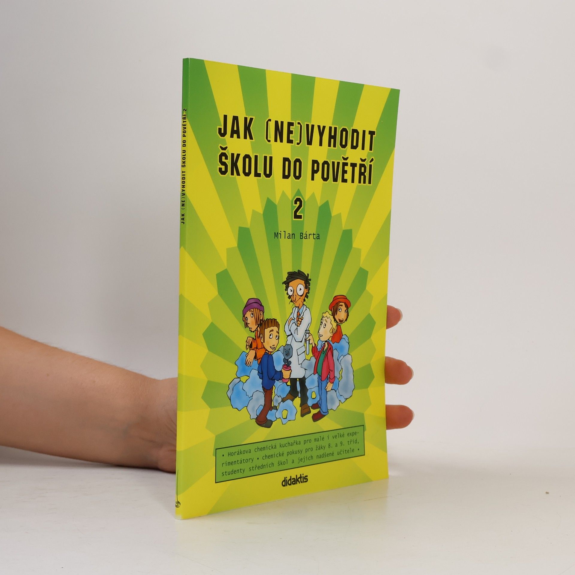 Jak (ne)vyhodit školu do povětří 2