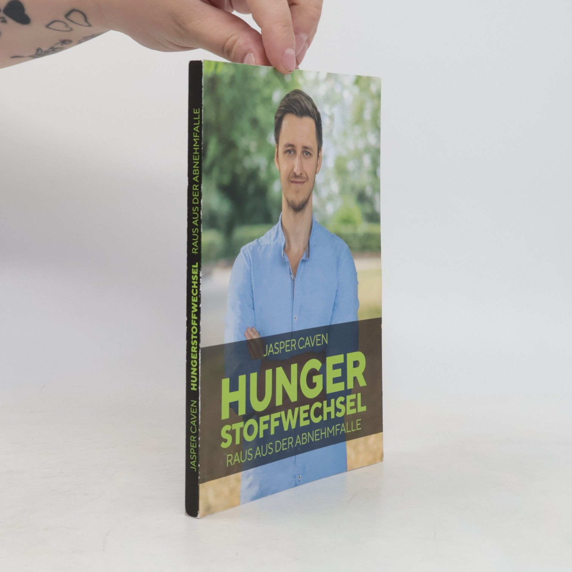 Jasper Caven Hungerstoffwechsel. Raus aus der Abnehmfalle