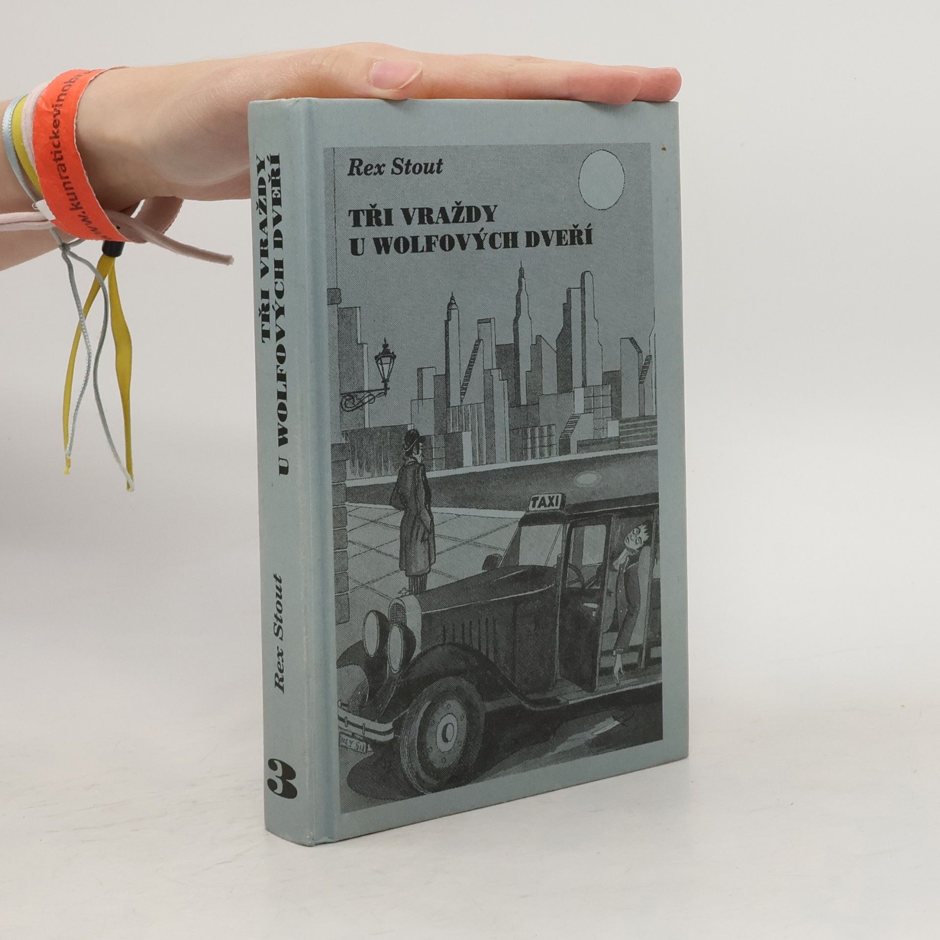Rex Stout Tři vraždy u Wolfových dveří