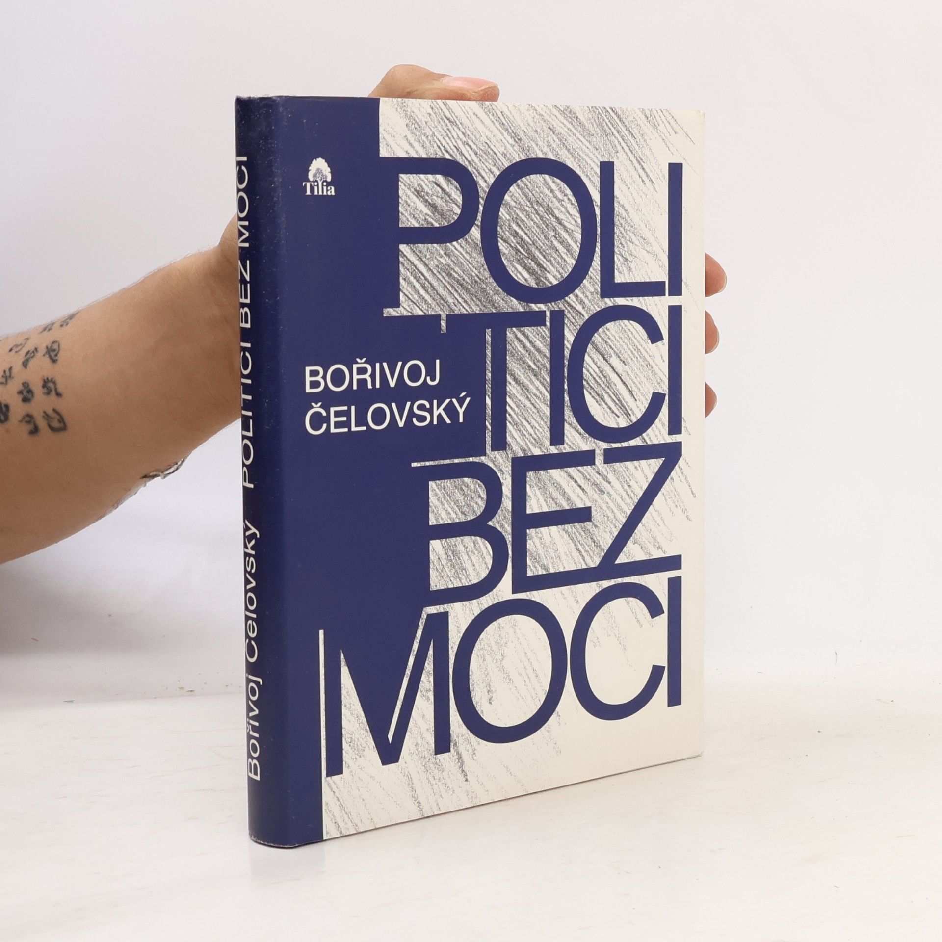 Bořivoj Čelovský Politici bez moci : první léta exilové Rady svobodného Československa