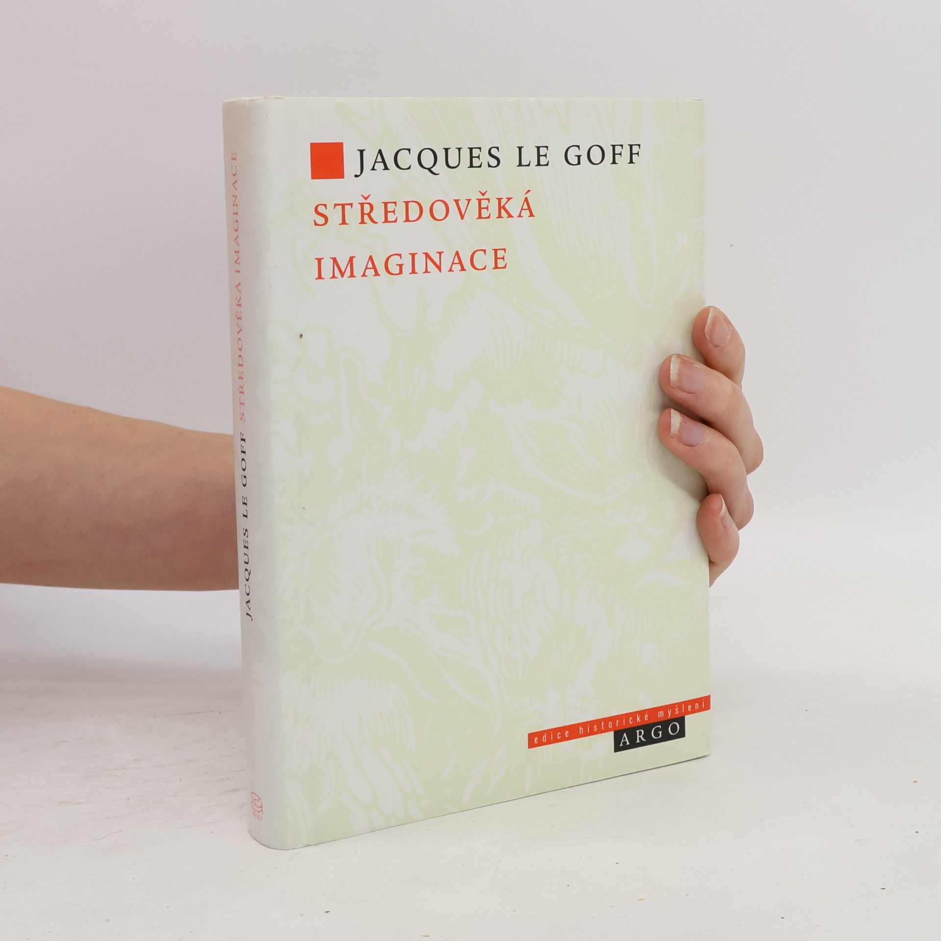 Jacques Le Goff Středověká imaginace