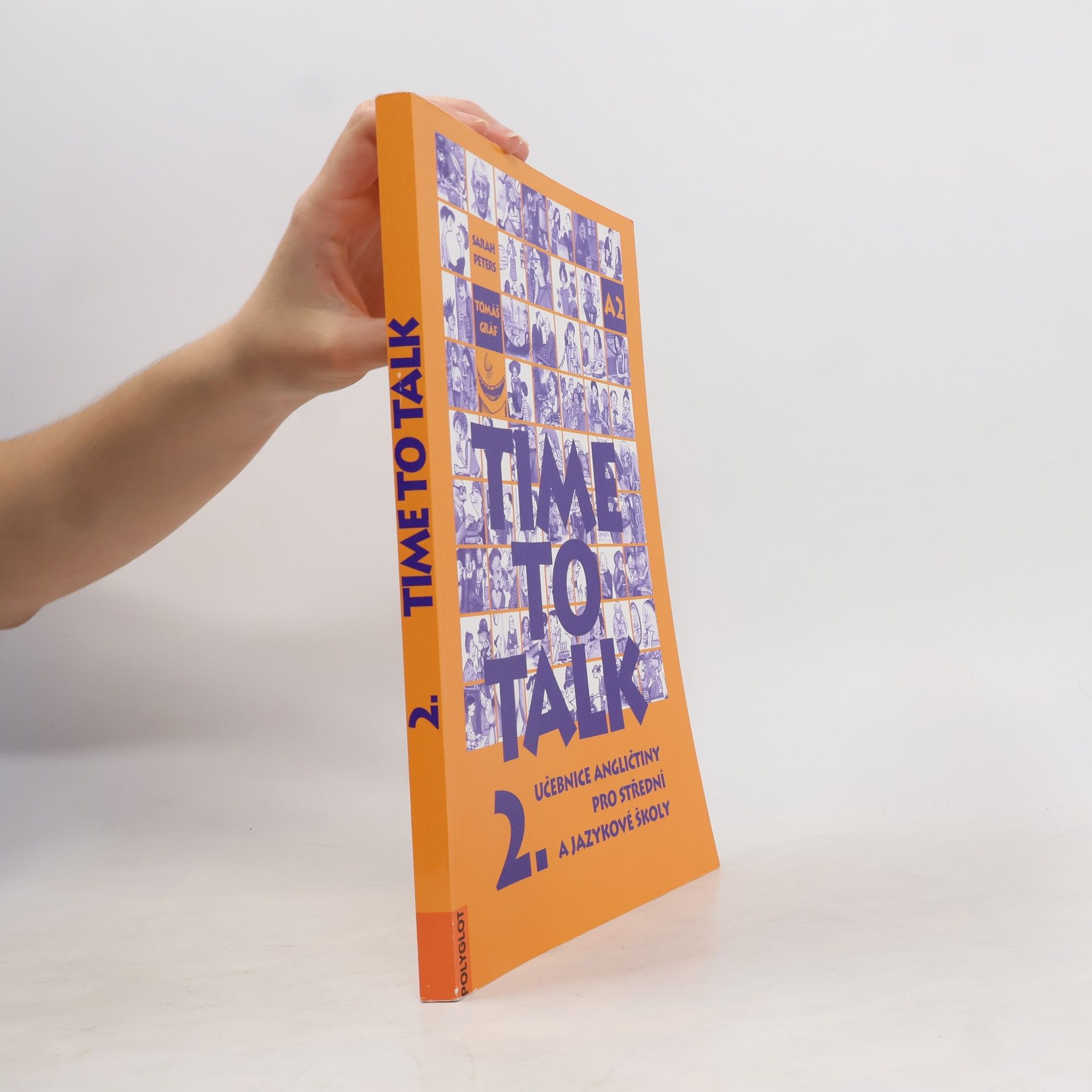 Sarah Peters Time to talk 2. Učebnice angličtiny pro střední a jazykové školy