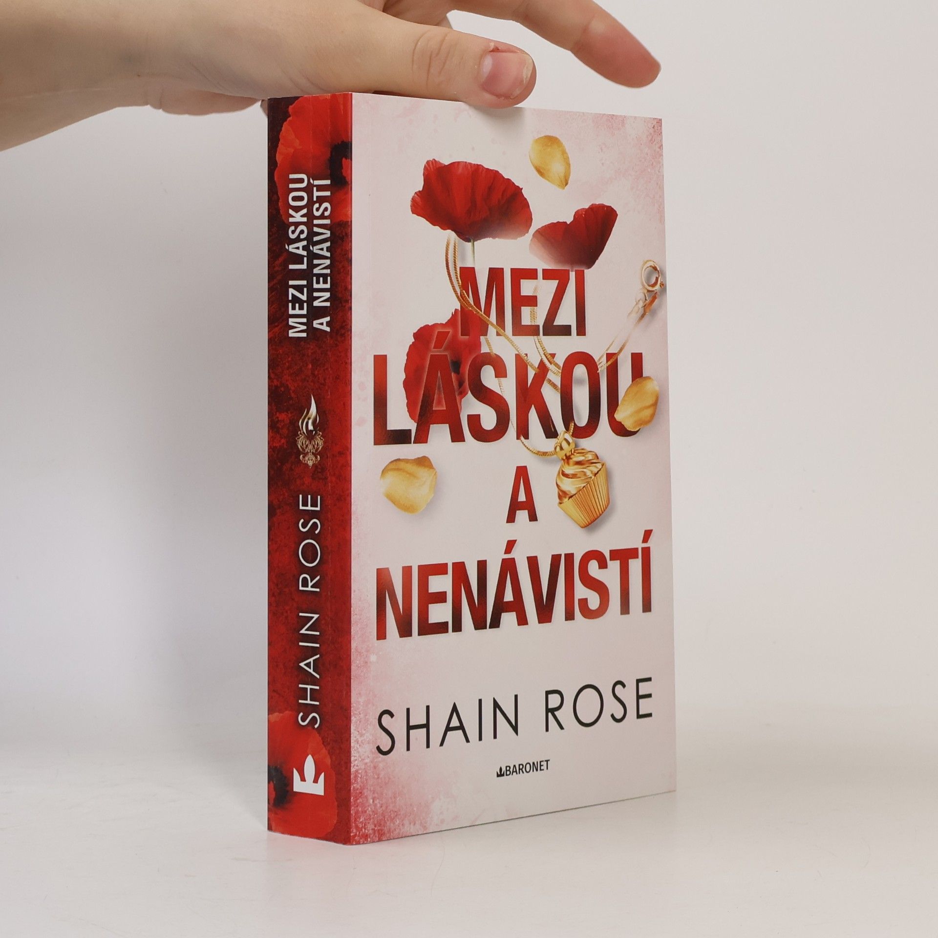 Shain Rose Mezi láskou a nenávistí