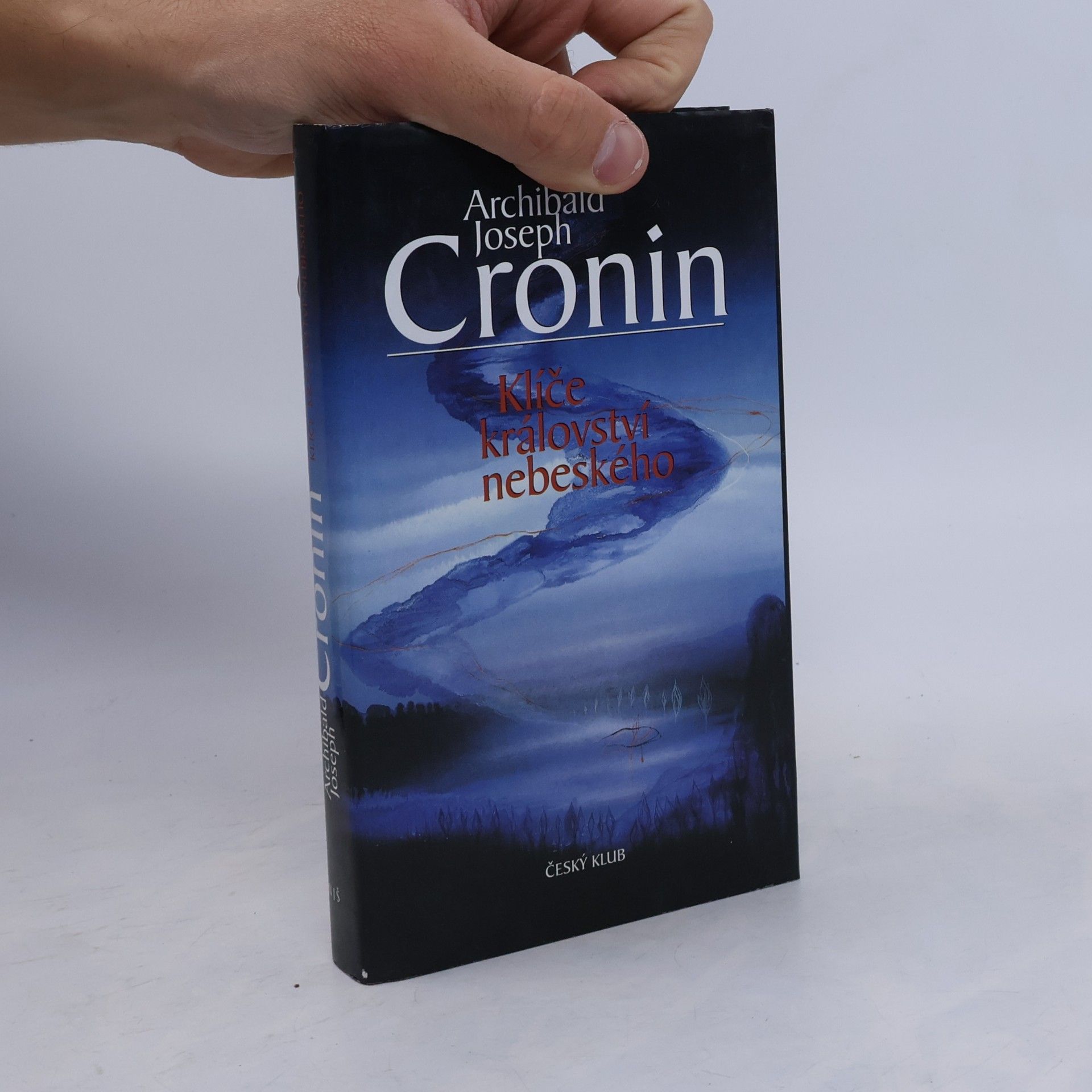 Archibald Joseph Cronin Klíče království nebeského