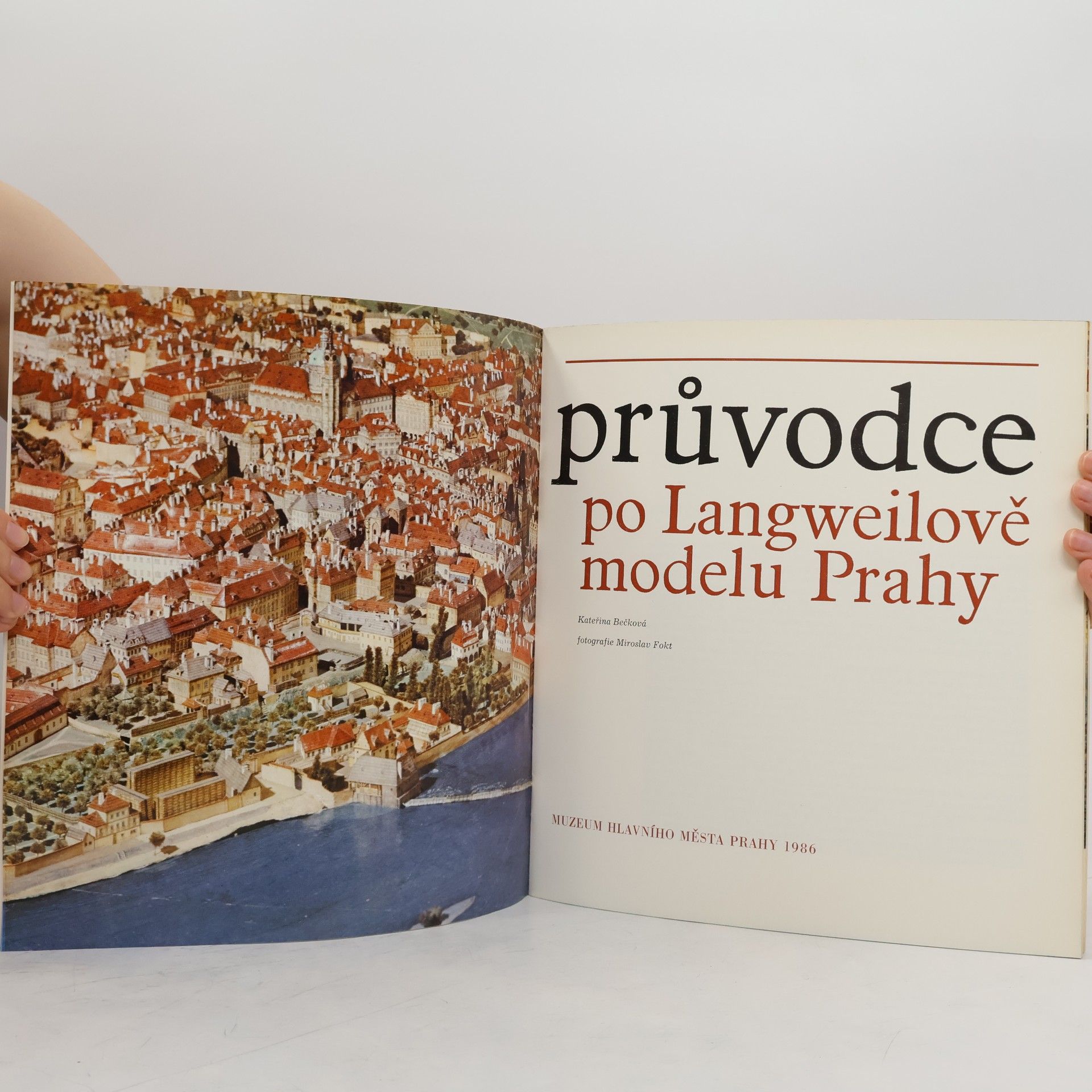 Kateřina Bečková Langweilův model Prahy 1826-1834