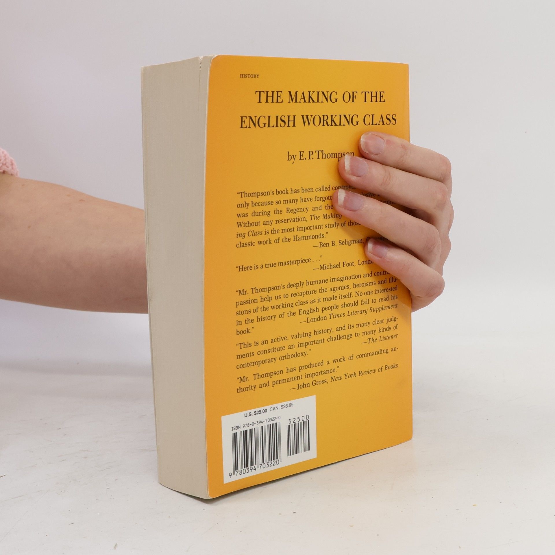 Edward Palmer Thompson The Making of the English Working Class