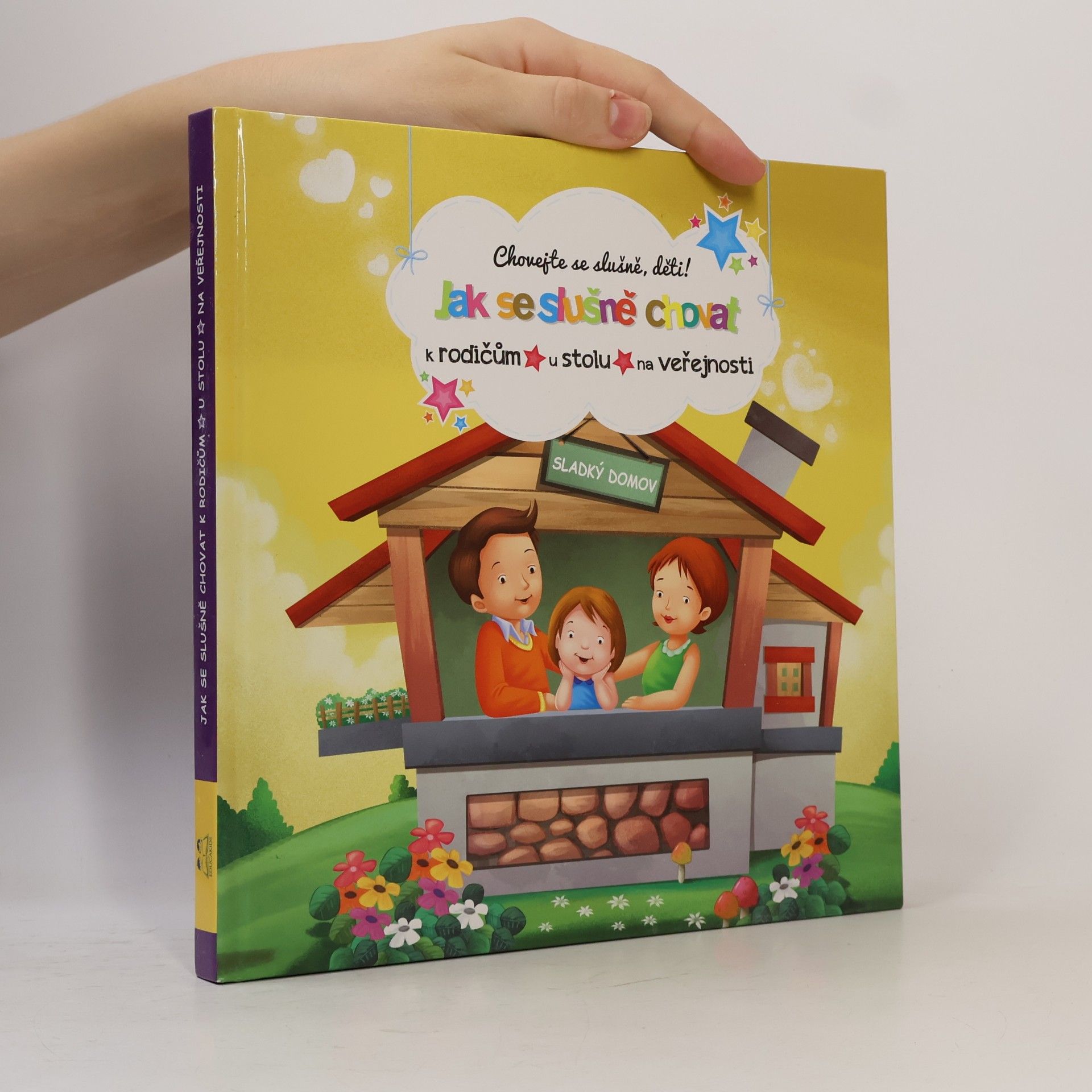 Jak se slušně chovat k rodičům, u stolu, na veřejnosti : chovejte se slušně, děti!