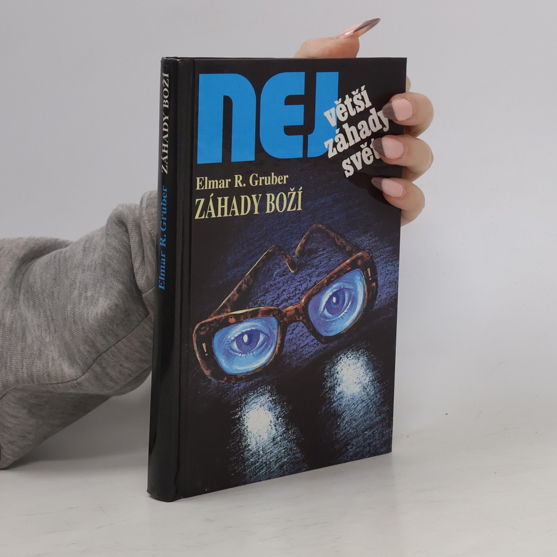 Elmar R. Gruber Největší záhady světa. Záhady boží