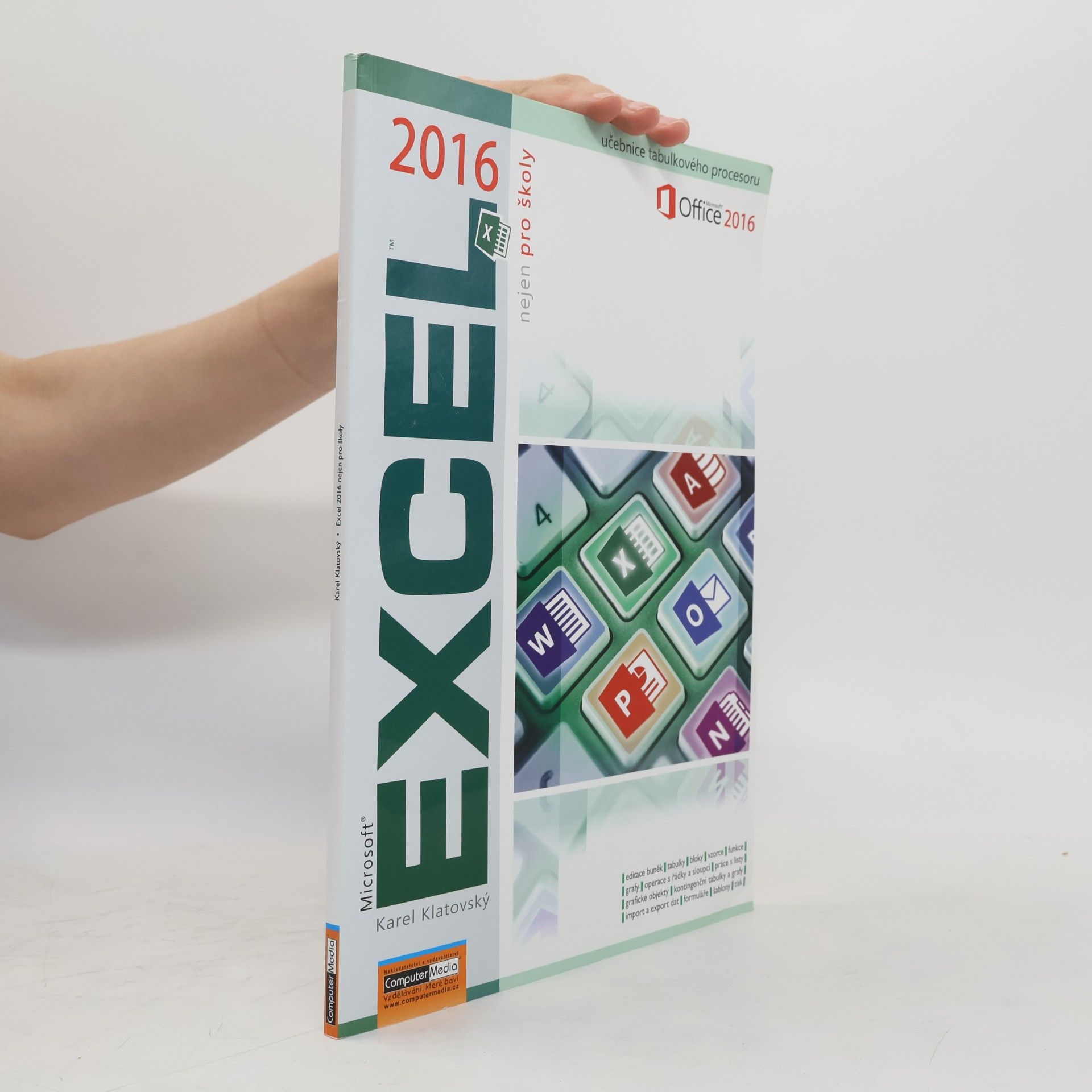 Karel Klatovský Microsoft Excel 2016 nejen pro školy
