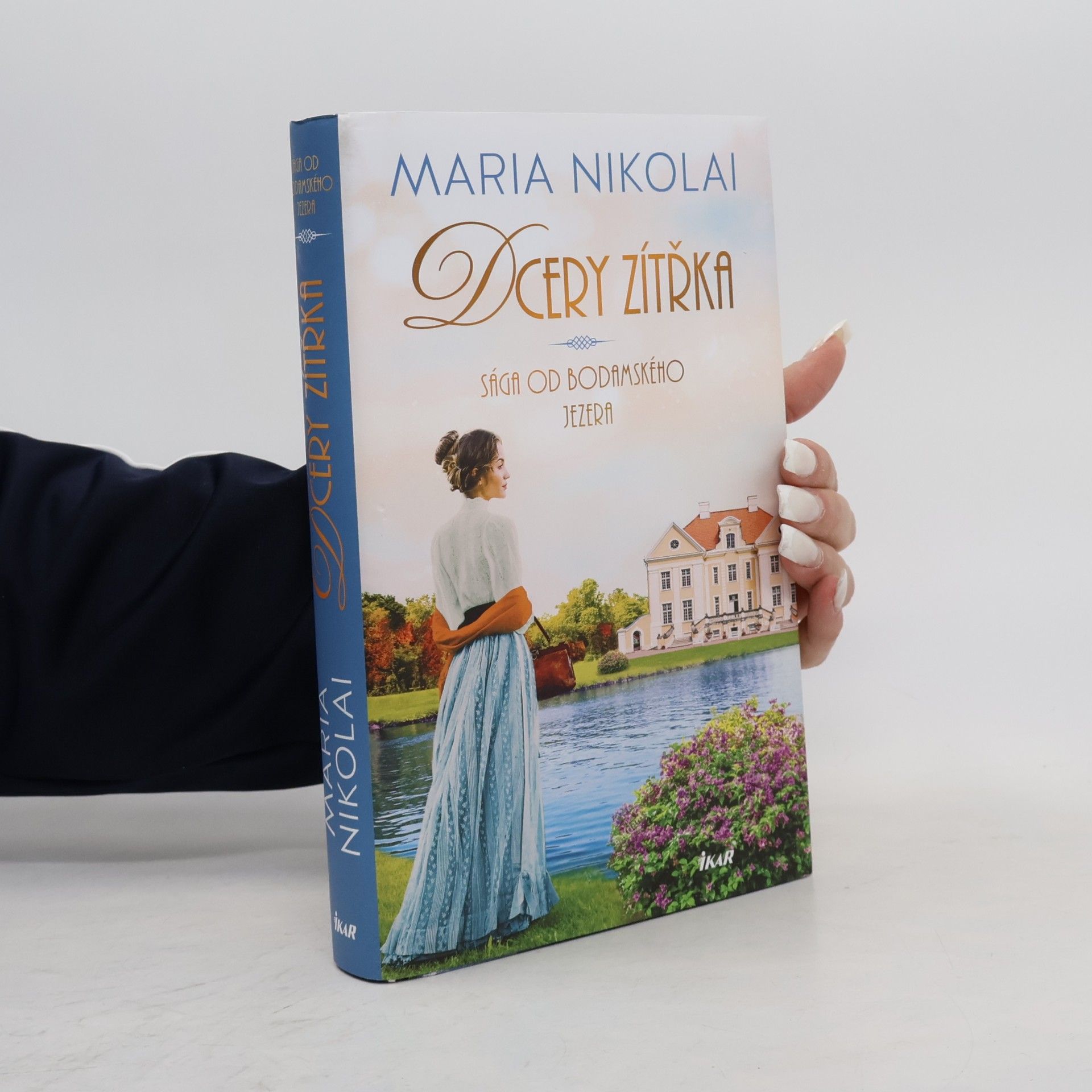 Maria Nikolai Sága od Bodamského jezera. Dcery zítřka