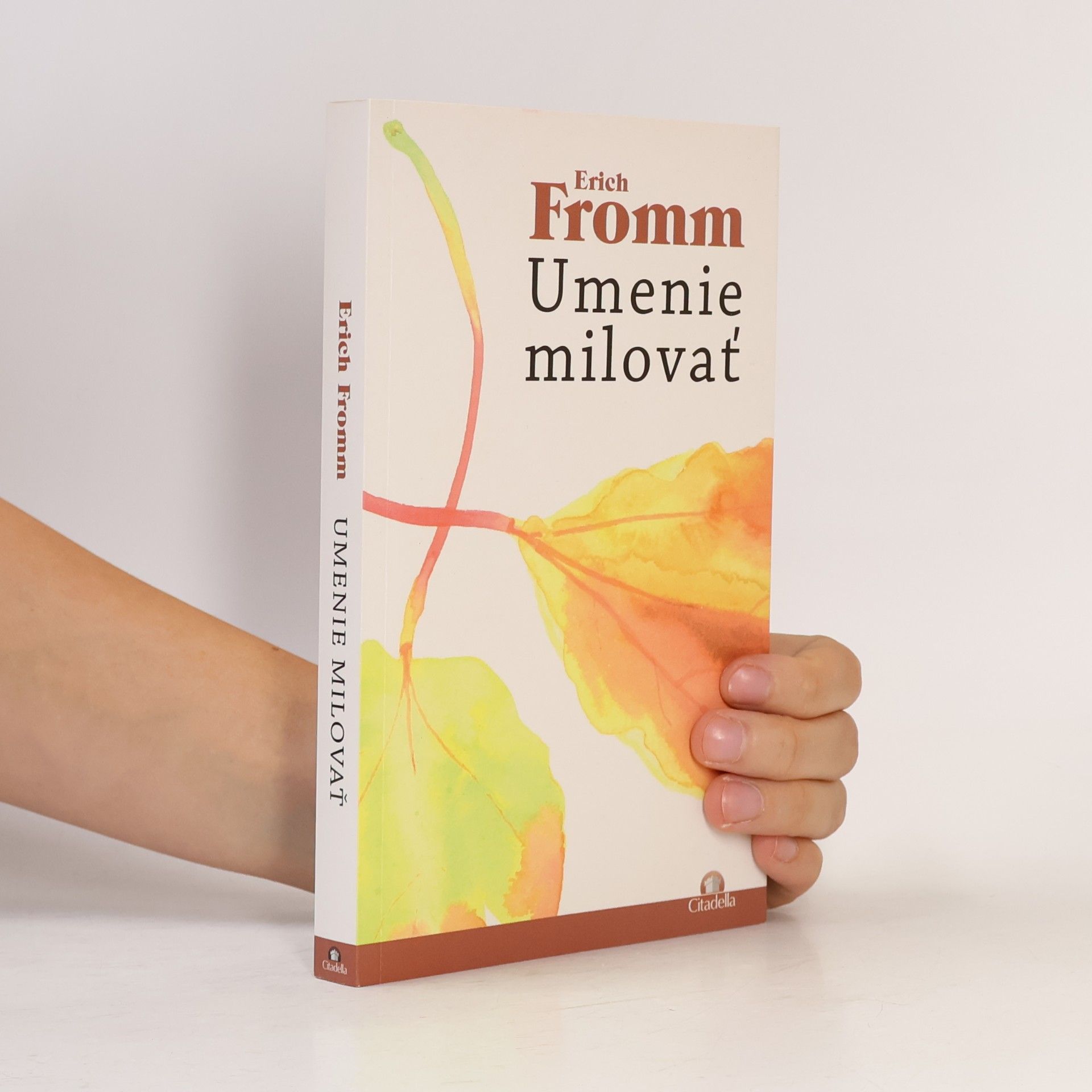 Erich Fromm Umenie milovať