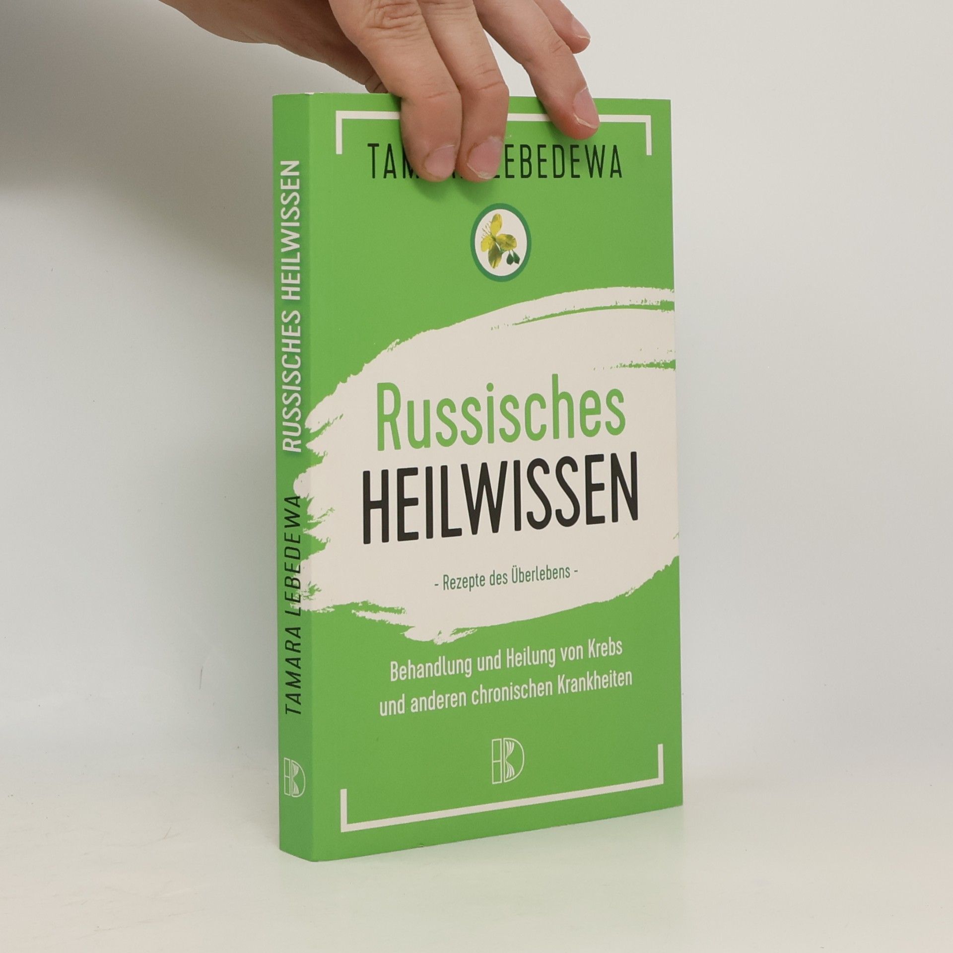 Tamara Lebedeva Russisches Heilwissen