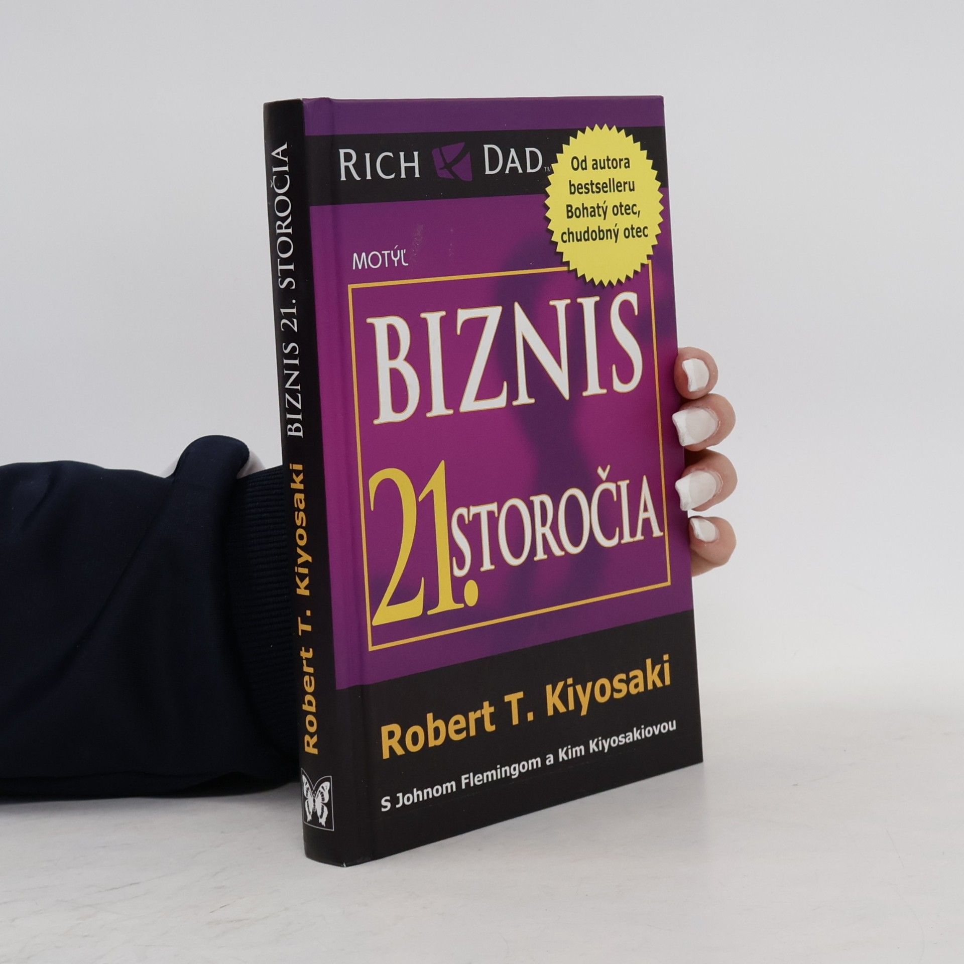 Robert T. Kiyosaki Biznis 21. storočia