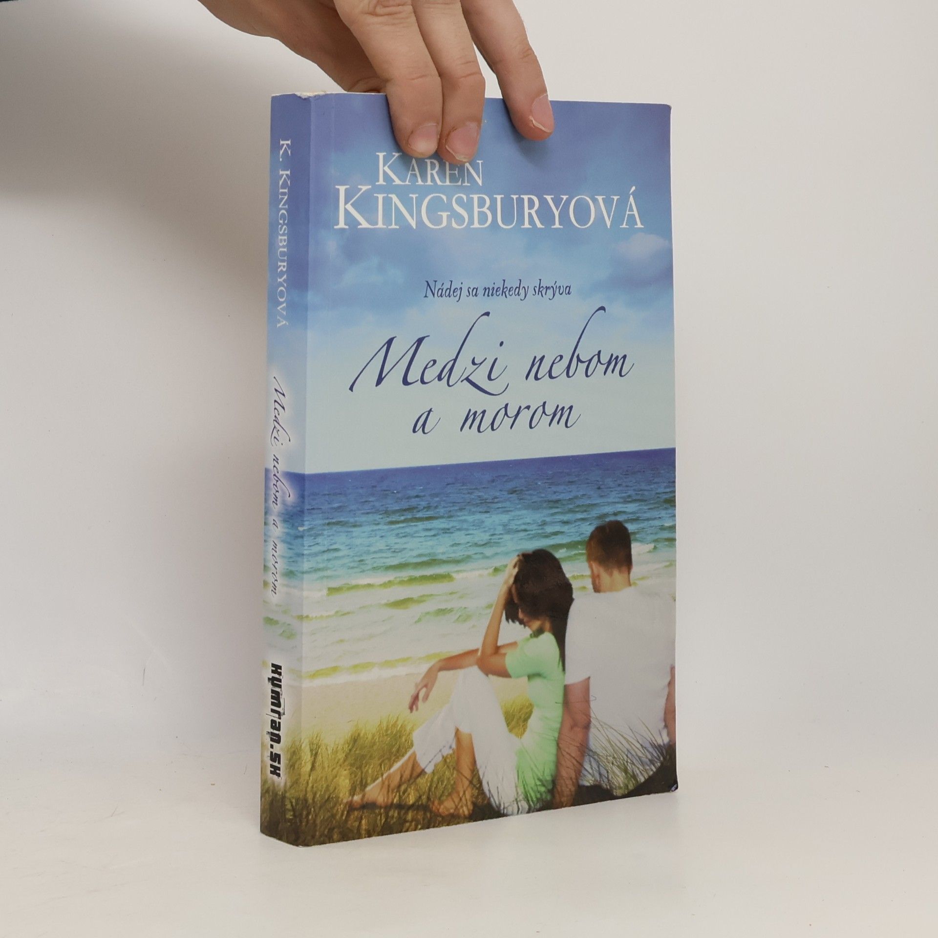 Karen Kingsbury Medzi nebom a morom