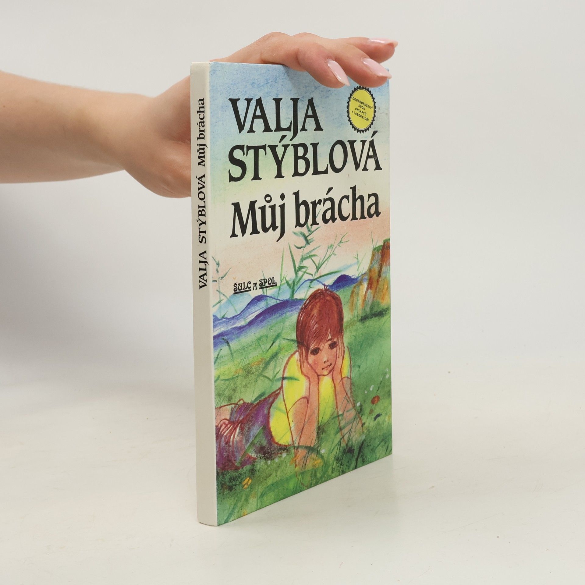 Valja Stýblová Můj brácha