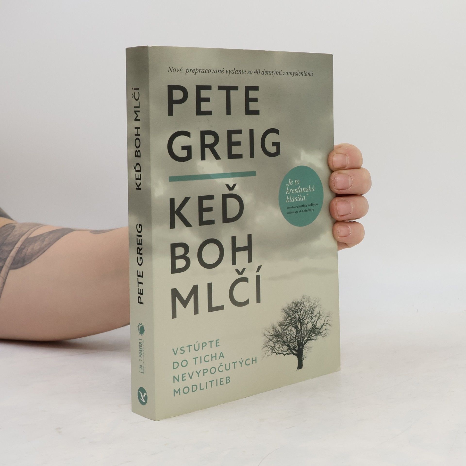 Pete Greig Keď boh mlčí