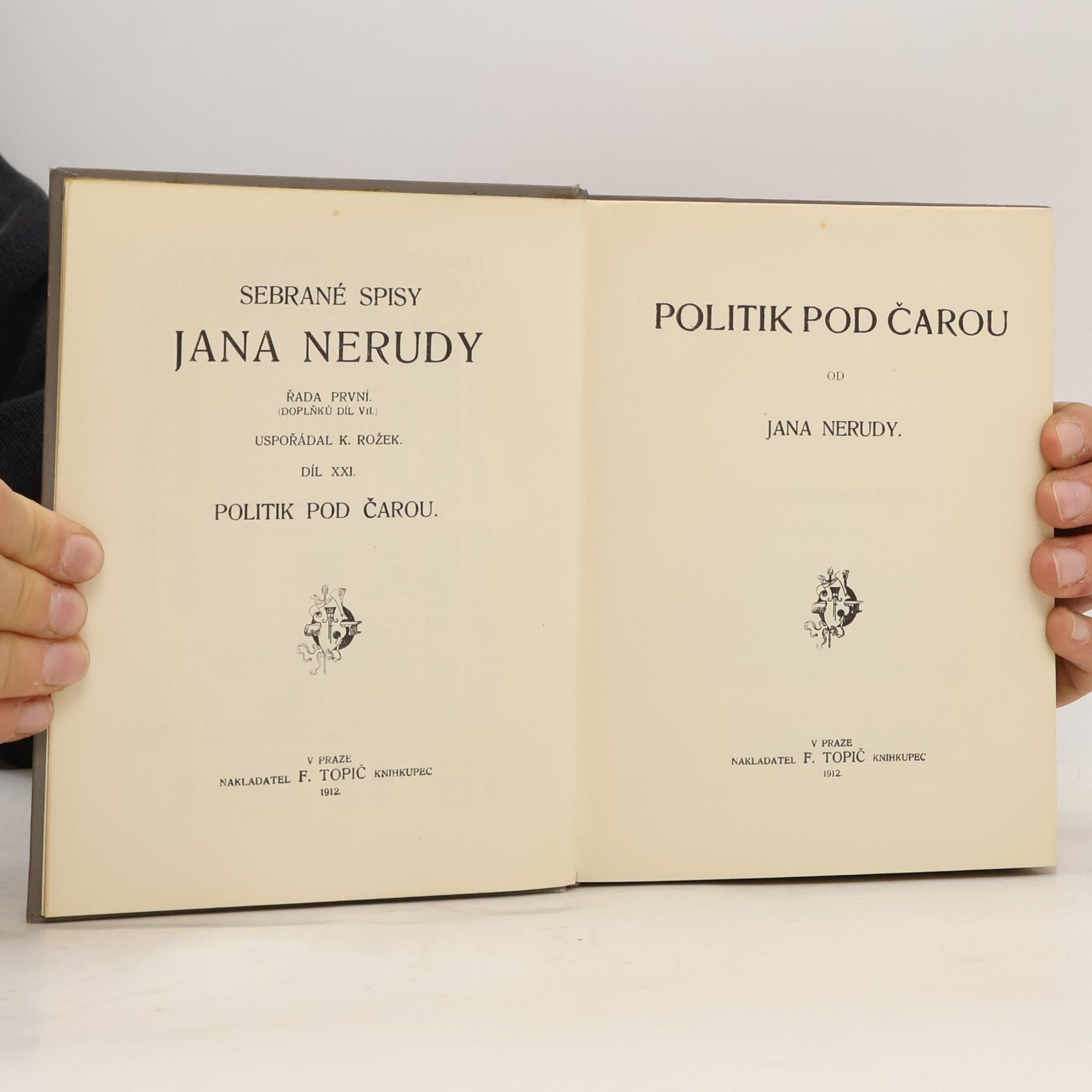 Jan Neruda Sebrané spisy XXI. Politik pod čarou