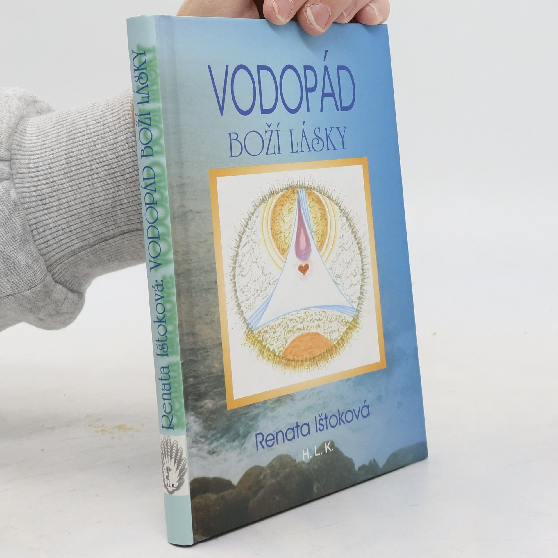 Renata Ištoková Vodopád boží lásky