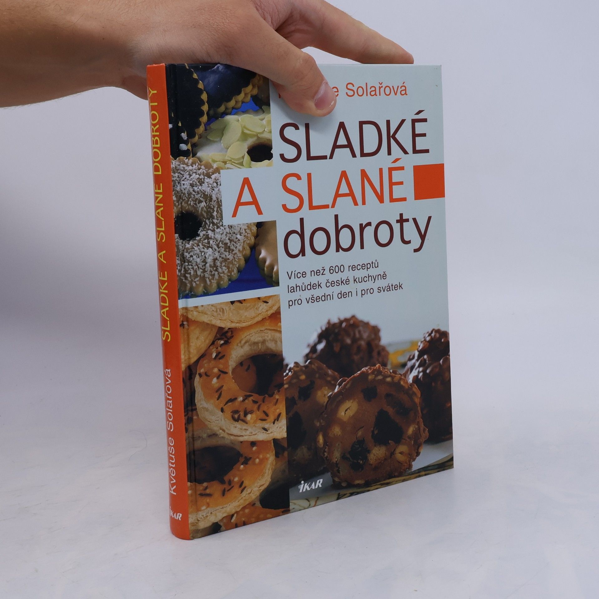 Solařová Květuše Sladké a slané dobroty