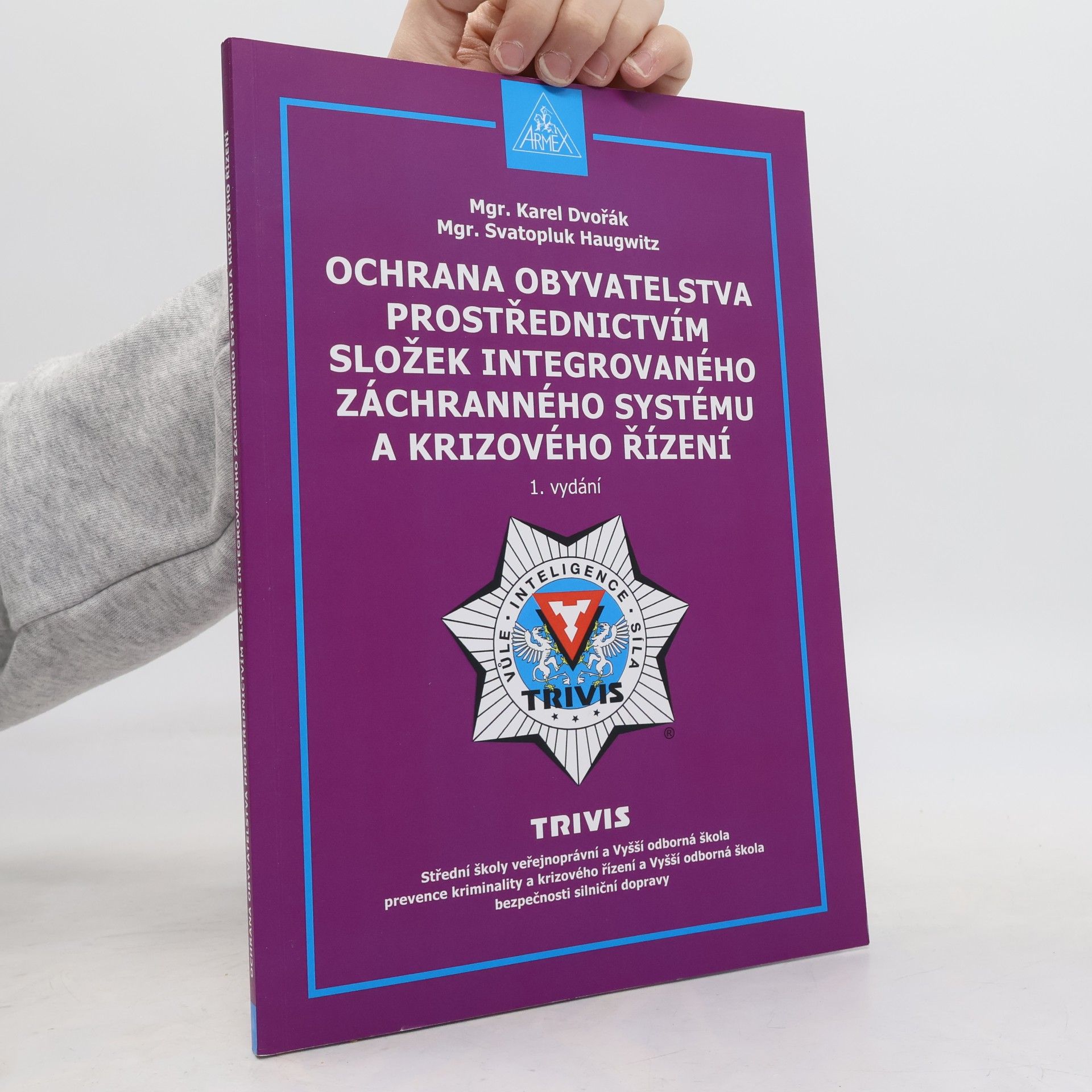 Ochrana obyvatelstva prostřednictvím složek integrovaného záchranného systému a krizového řízení