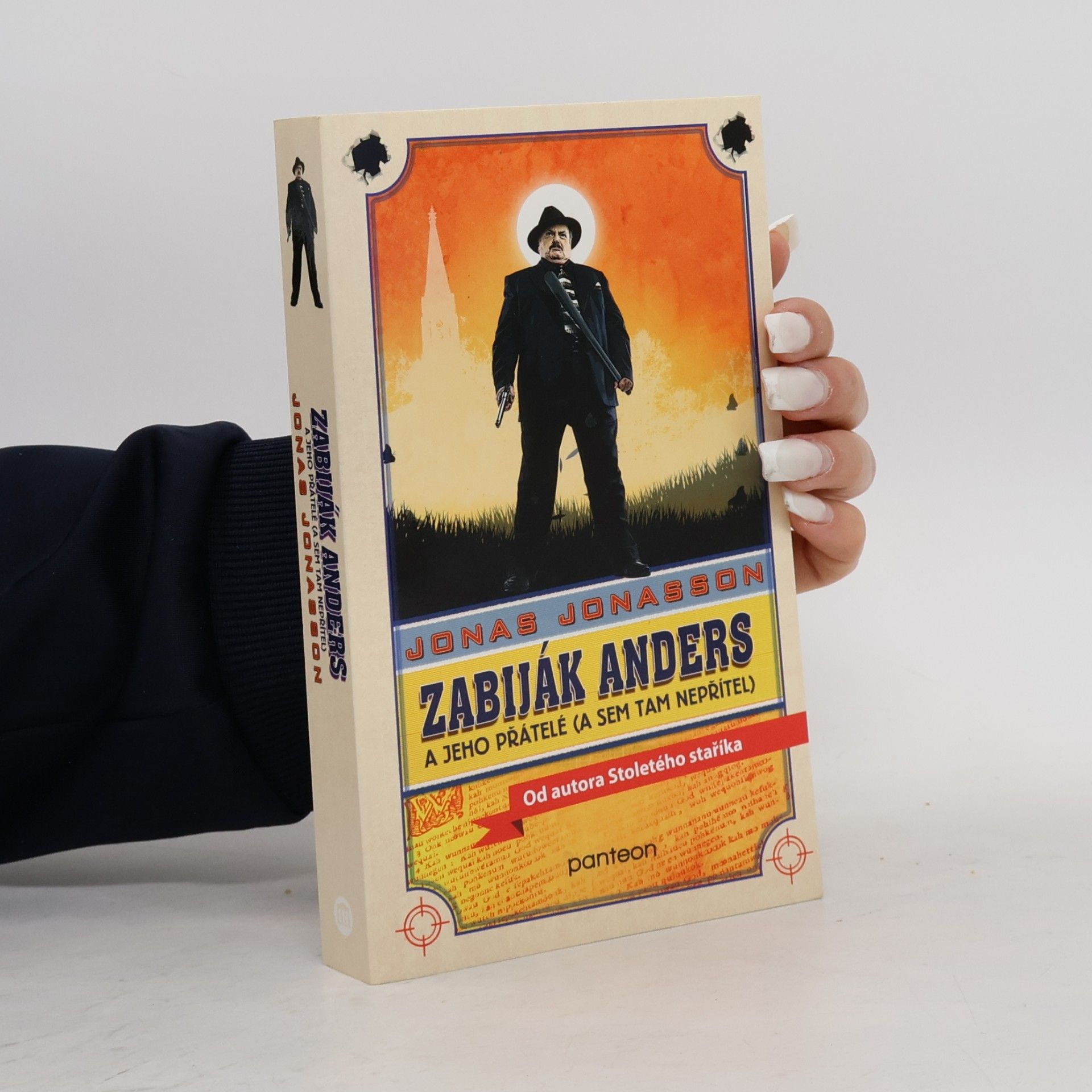 Jonas Jonasson Zabiják Anders a jeho přátelé (a sem tam nepřítel)