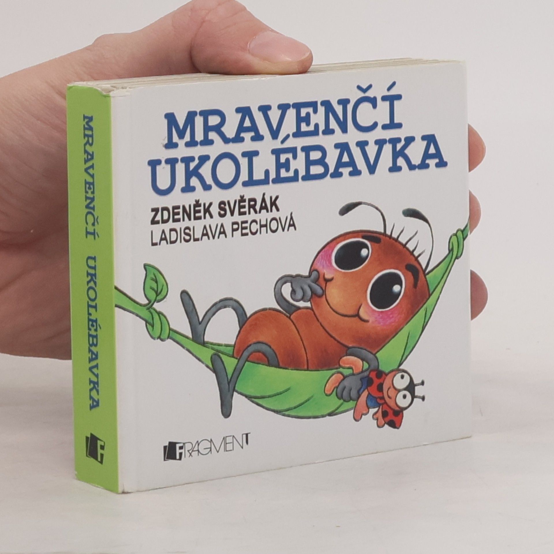 Ladislava Pechová Mravenčí ukolébavka