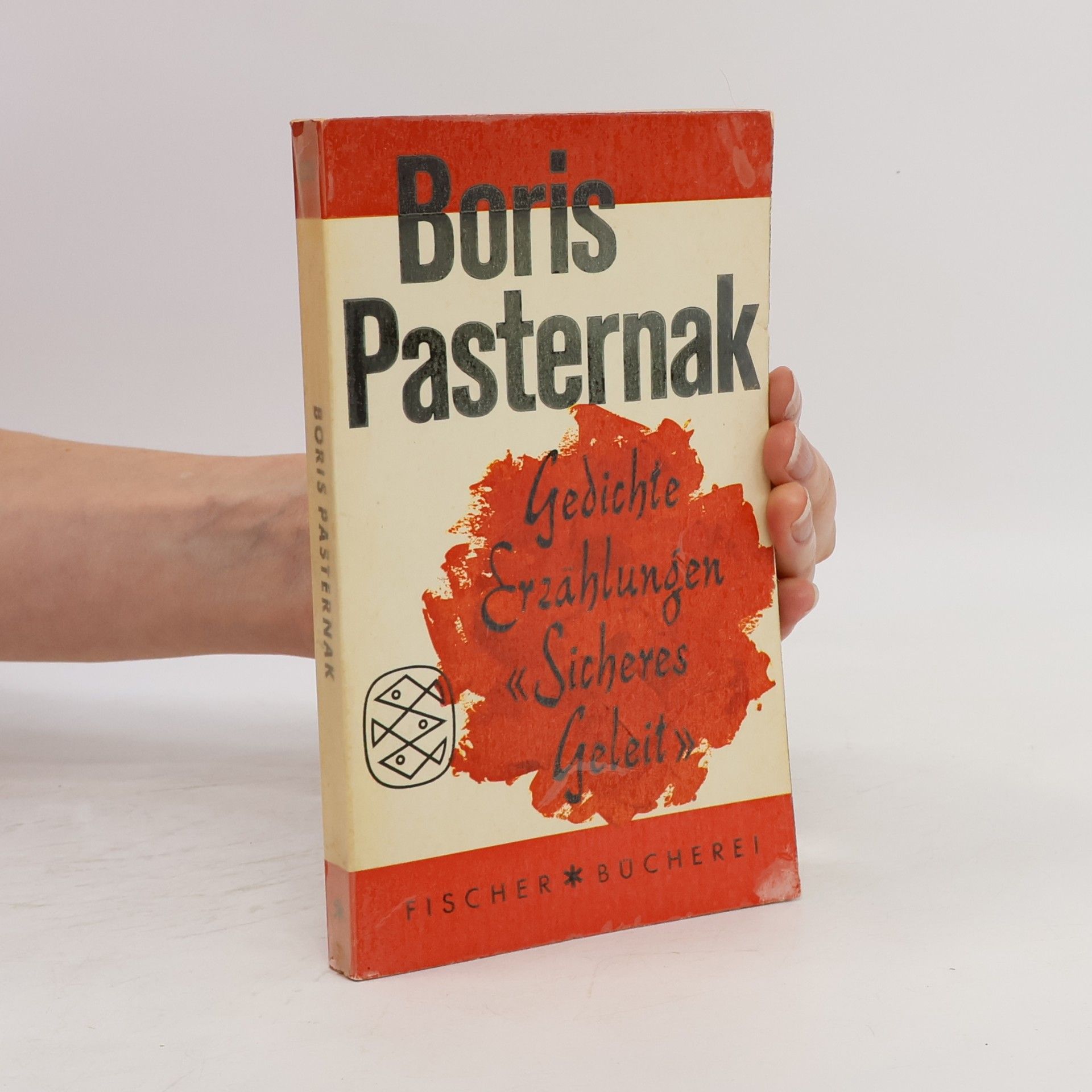 Pasternak Boris Gedichte. Erzählungen. Sicheres Geleit