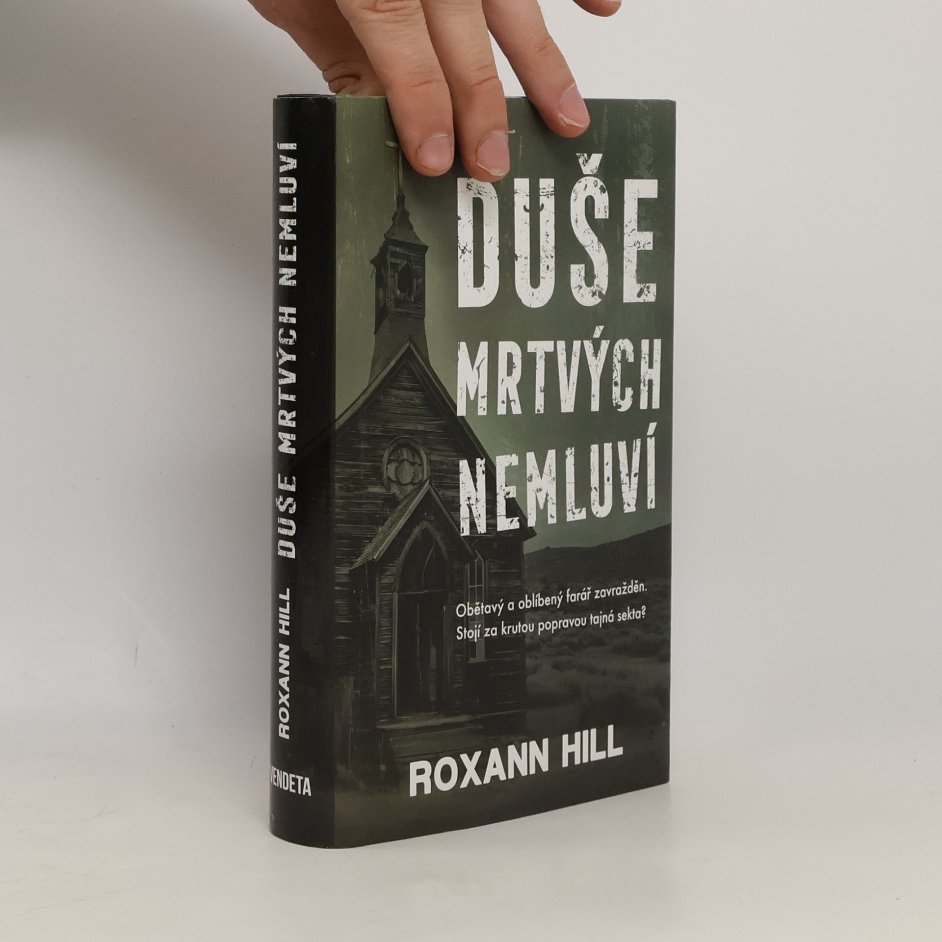 Roxann Hill Duše mrtvých nemluví