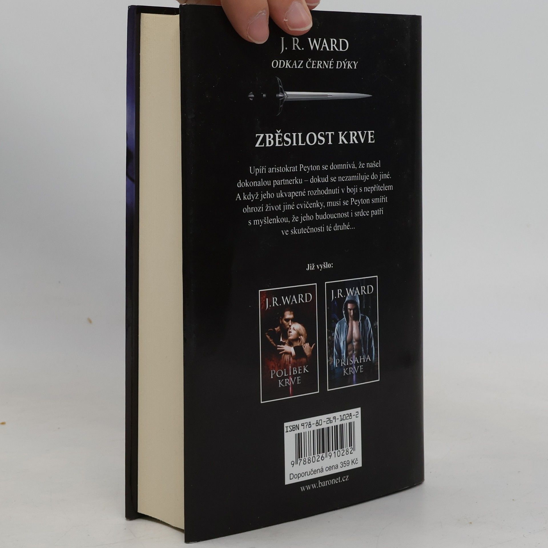 J. R. Ward Zběsilost krve : třetí díl románového cyklu Odkaz černé dýky